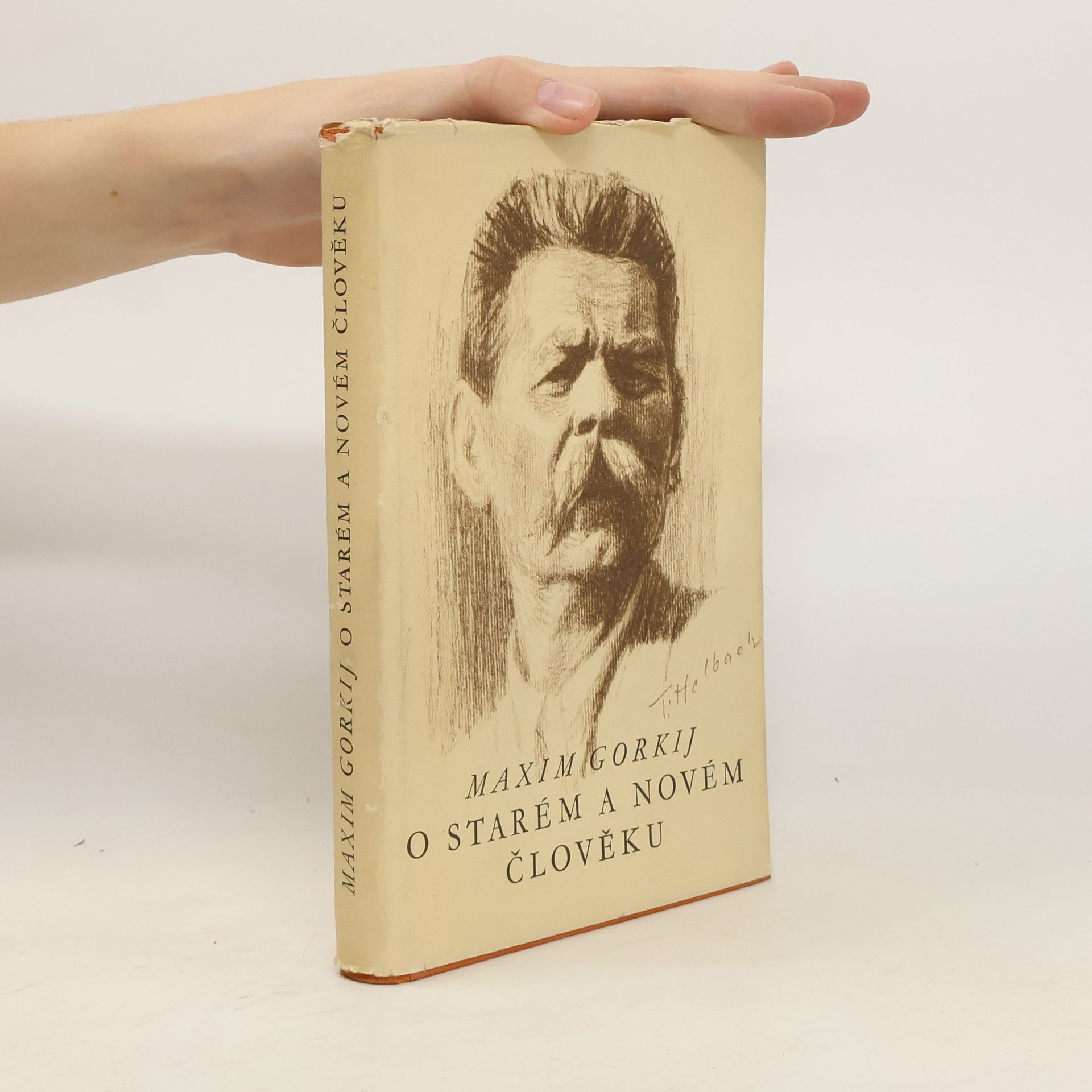 Maxim Gorky O starém a novém člověku