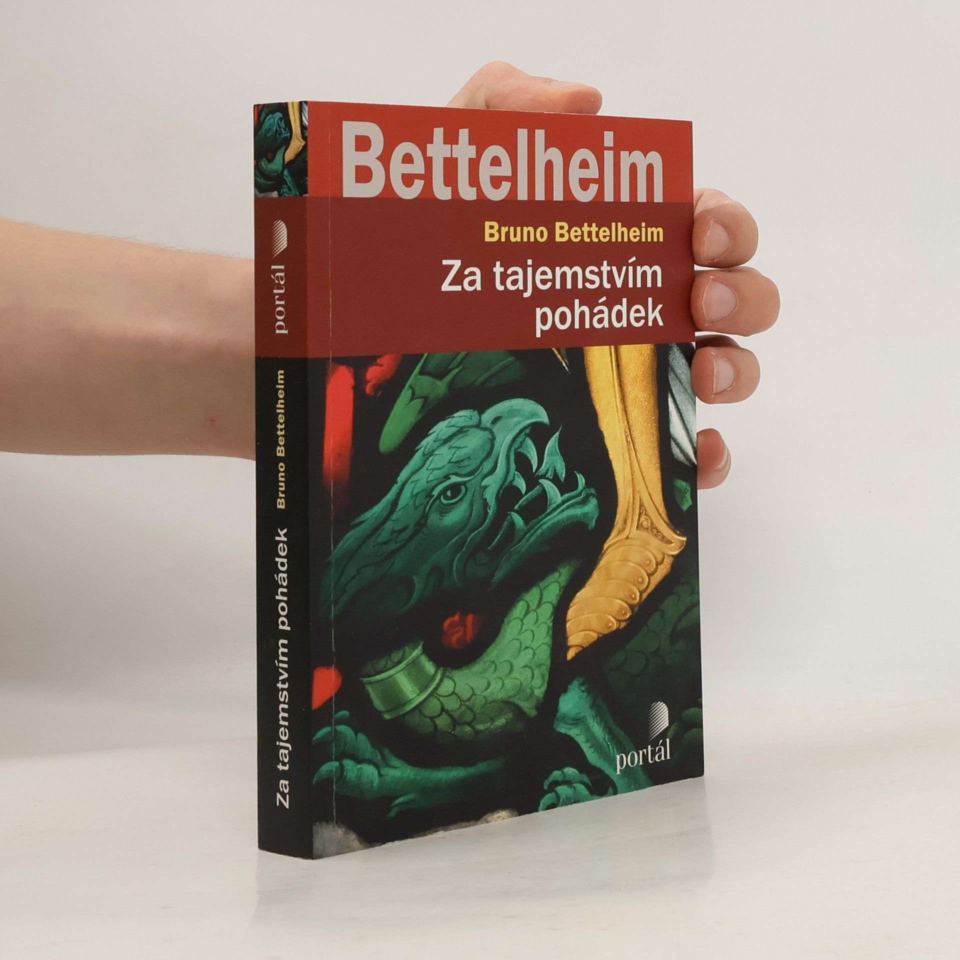 Bruno Bettelheim Za tajemstvím pohádek