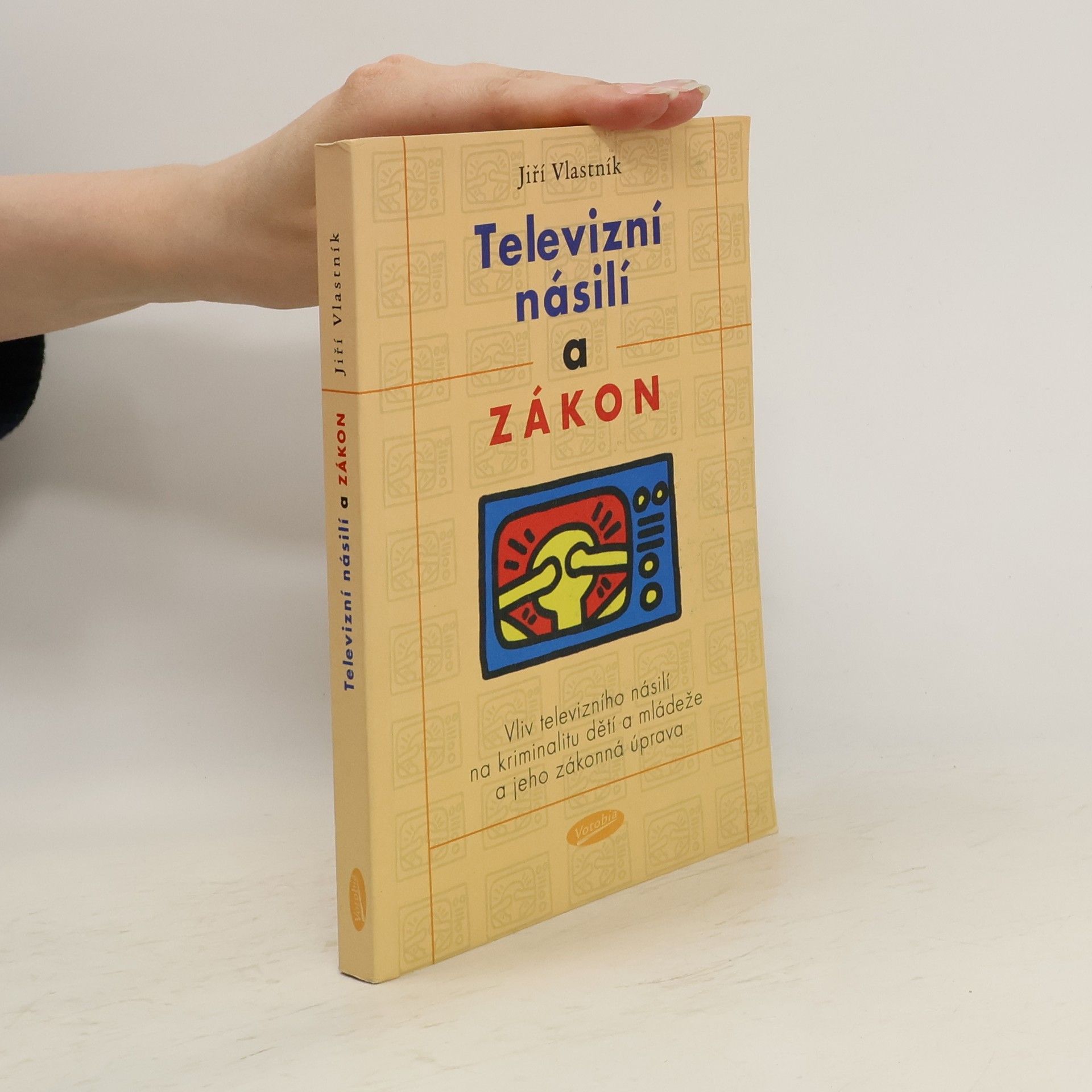 Jiří Vlastník Televizní násilí a zákon