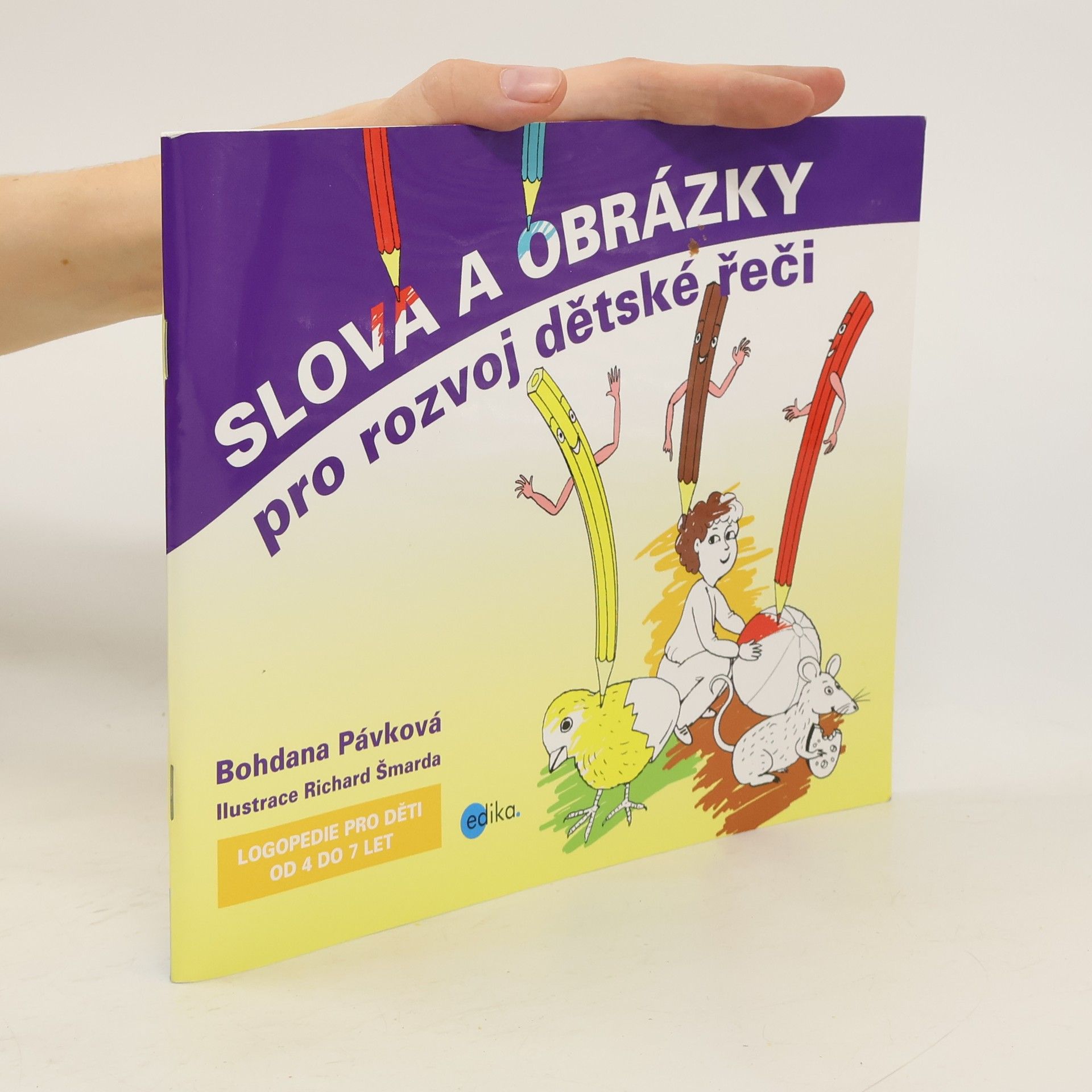 Bohdana Pávková Slova a obrázky pro rozvoj dětské řeči