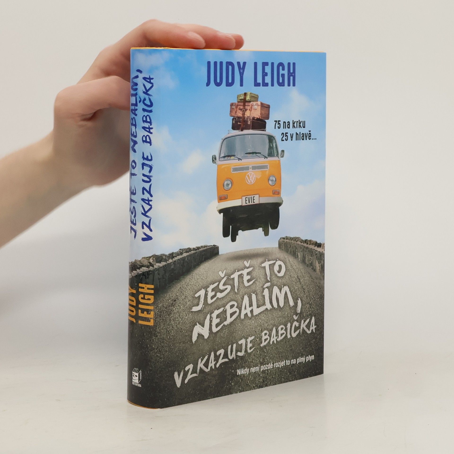Judy Leigh Ještě to nebalím, vzkazuje babička