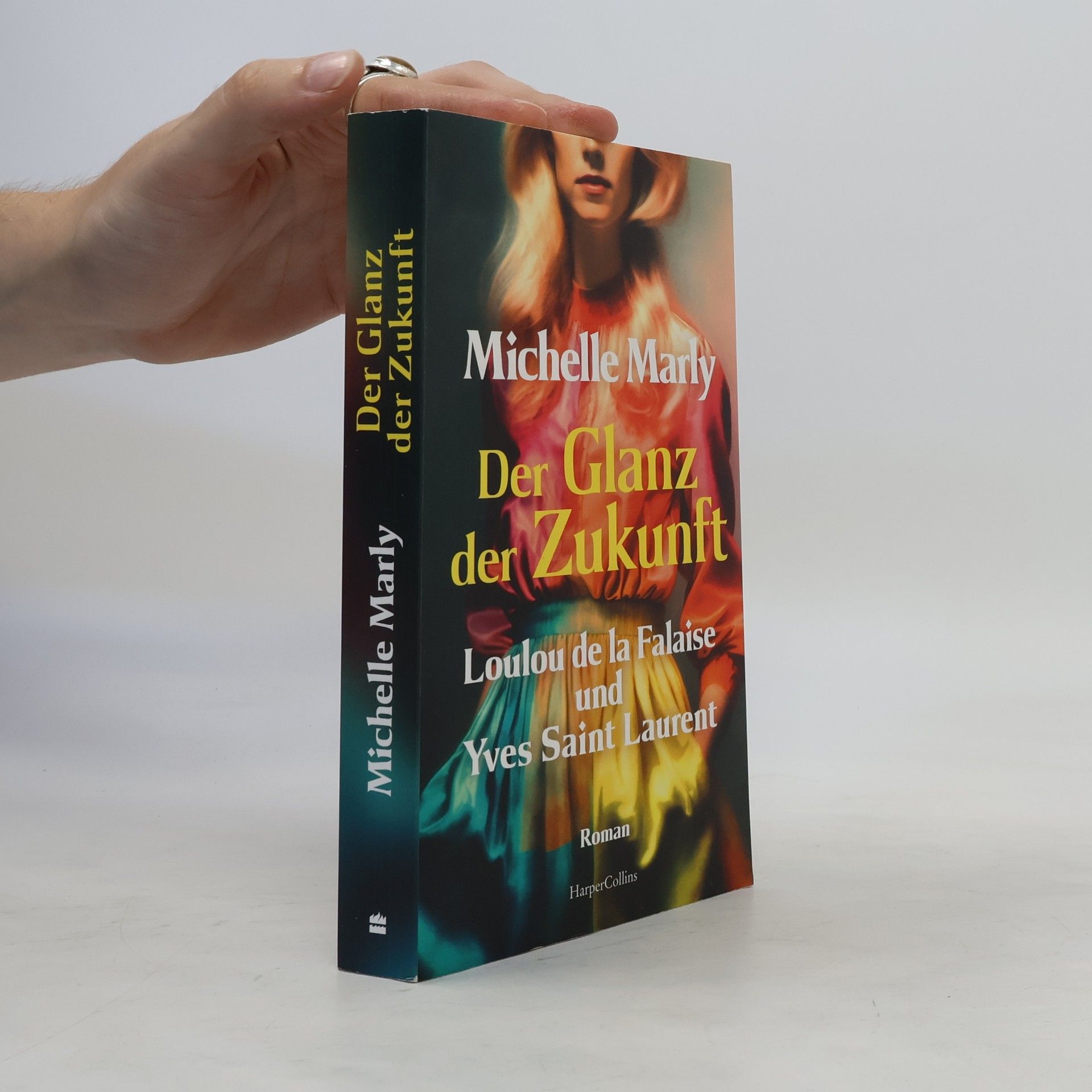 Michelle Marly Der Glanz der Zukunft. Loulou de la Falaise und Yves Saint Laurent