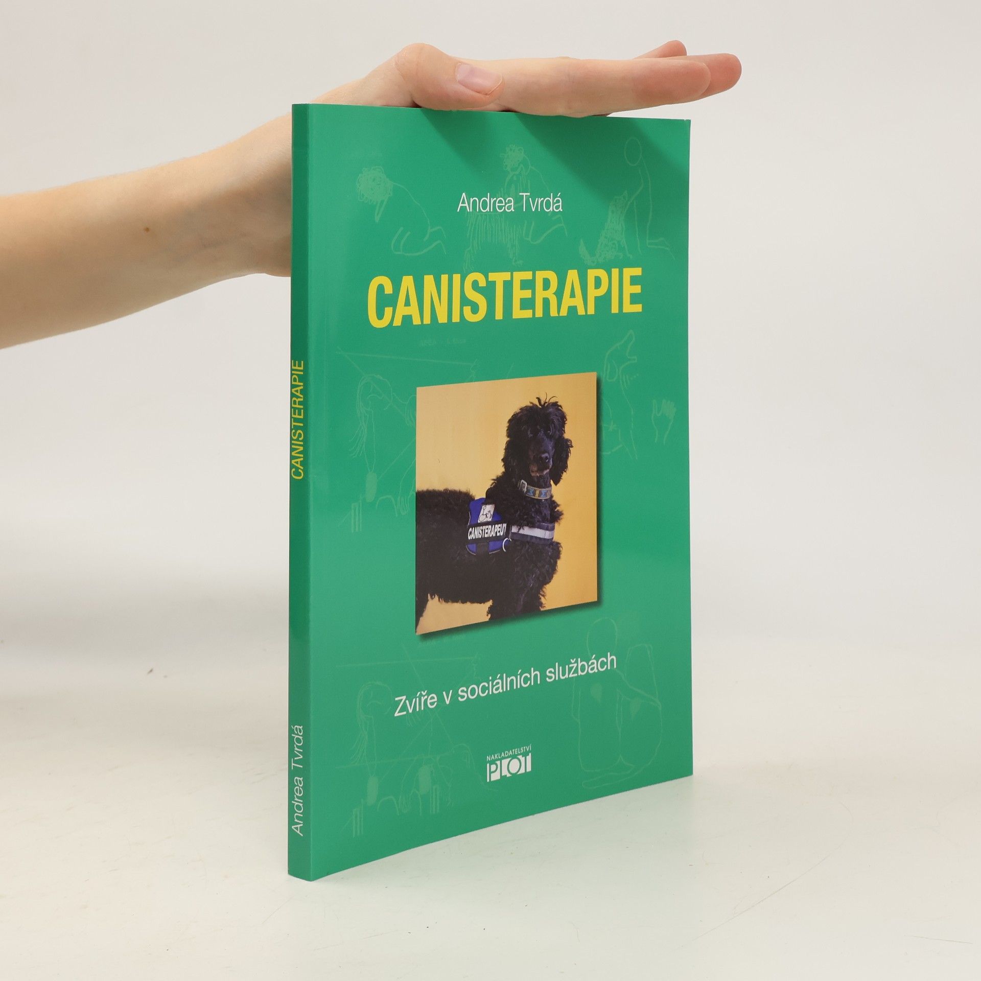Andrea Tvrdá Canisterapie: Zvíře v sociálních službách