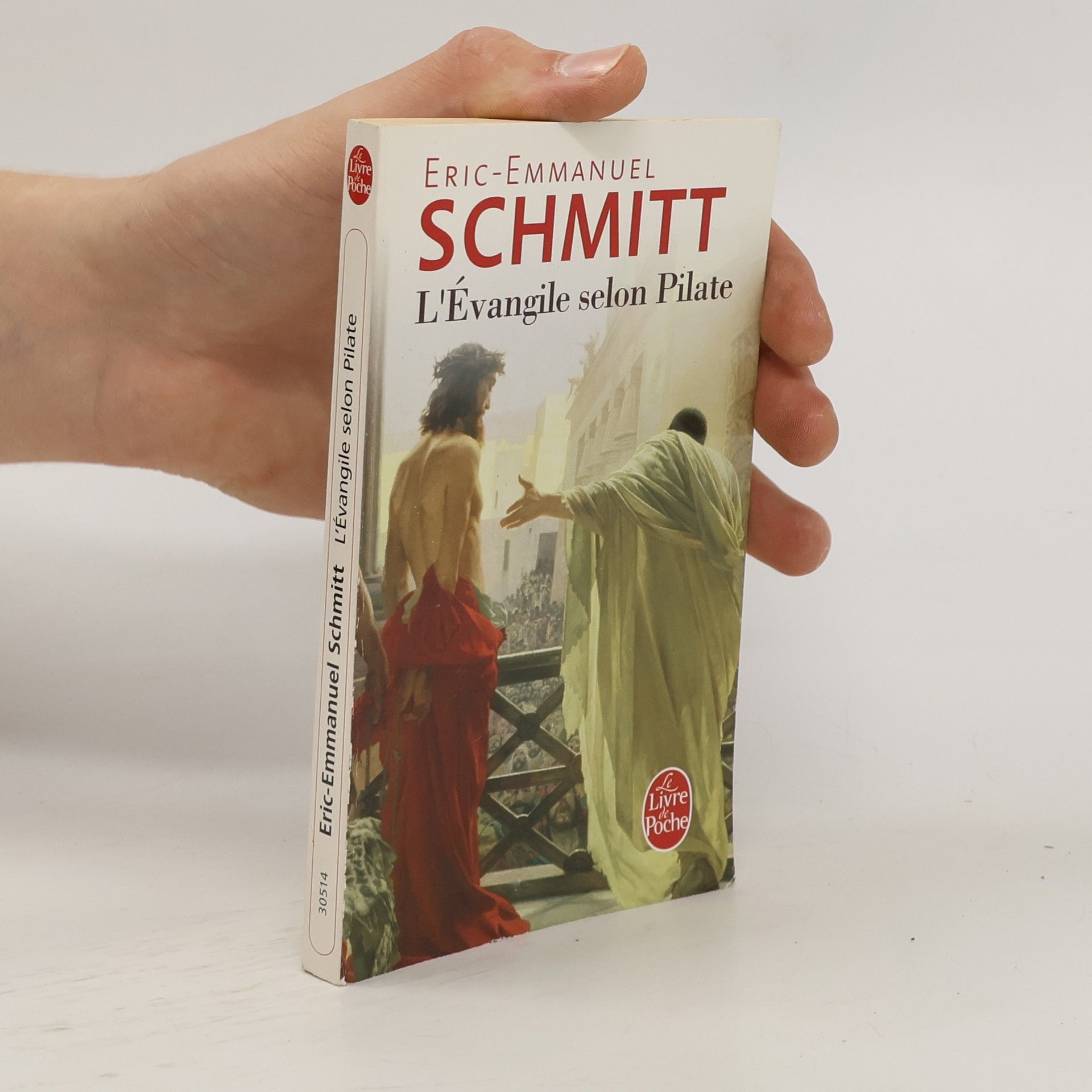Eric Emmanuel Schmitt L' Evangile selon Pilate. Das Evangelium nach Pilatus, französische Ausgabe