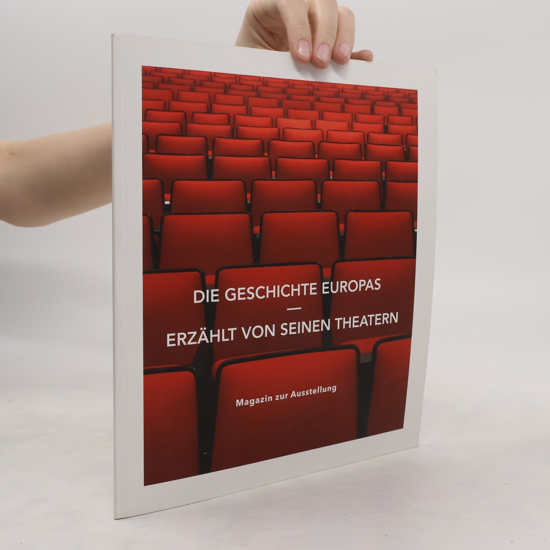Carsten Jung Die Geschichte Europas - erzählt von seinen Theatern