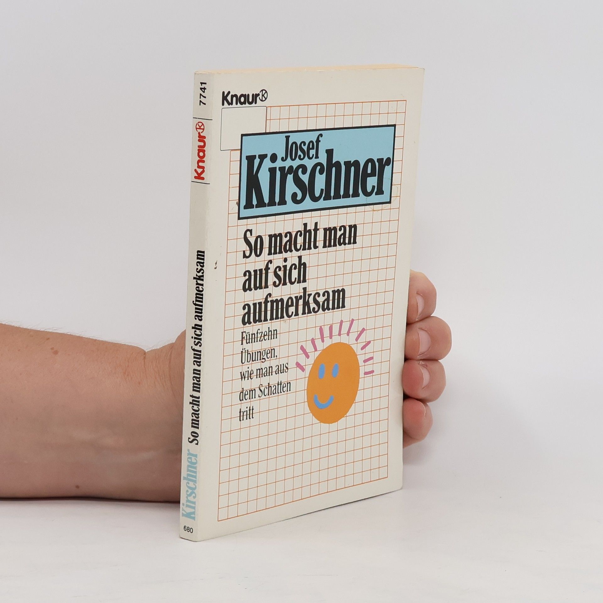 Josef Kirschner So macht man auf sich aufmerksam