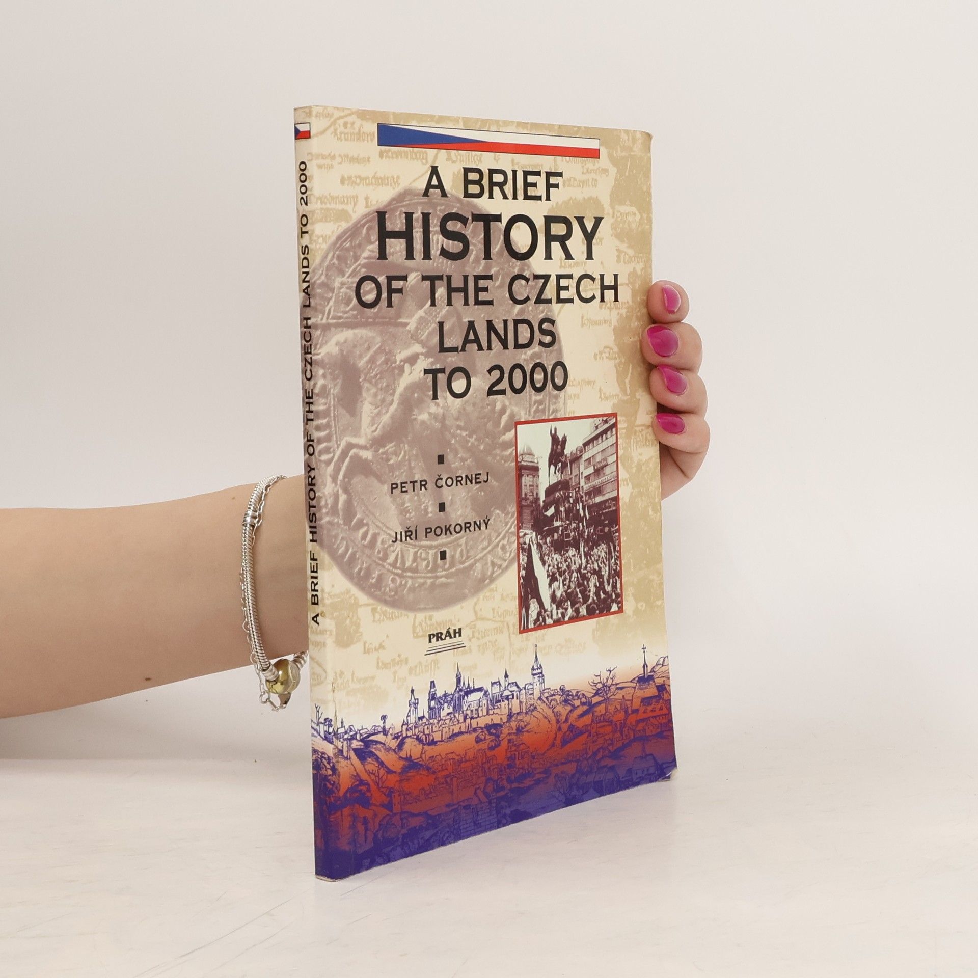 Petr Čornej A brief history of the Czech lands to 2004