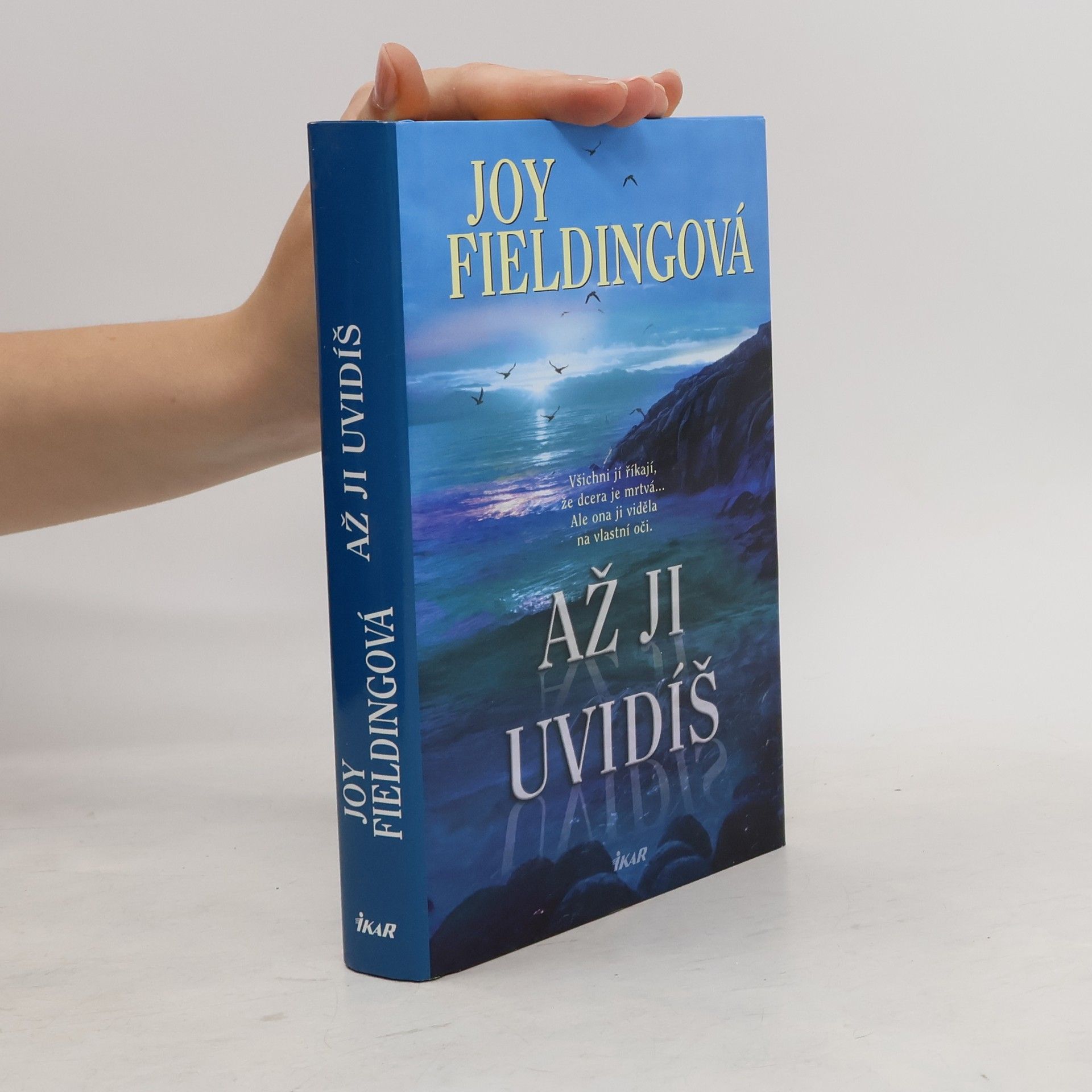 Joy Fielding Až ji uvidíš