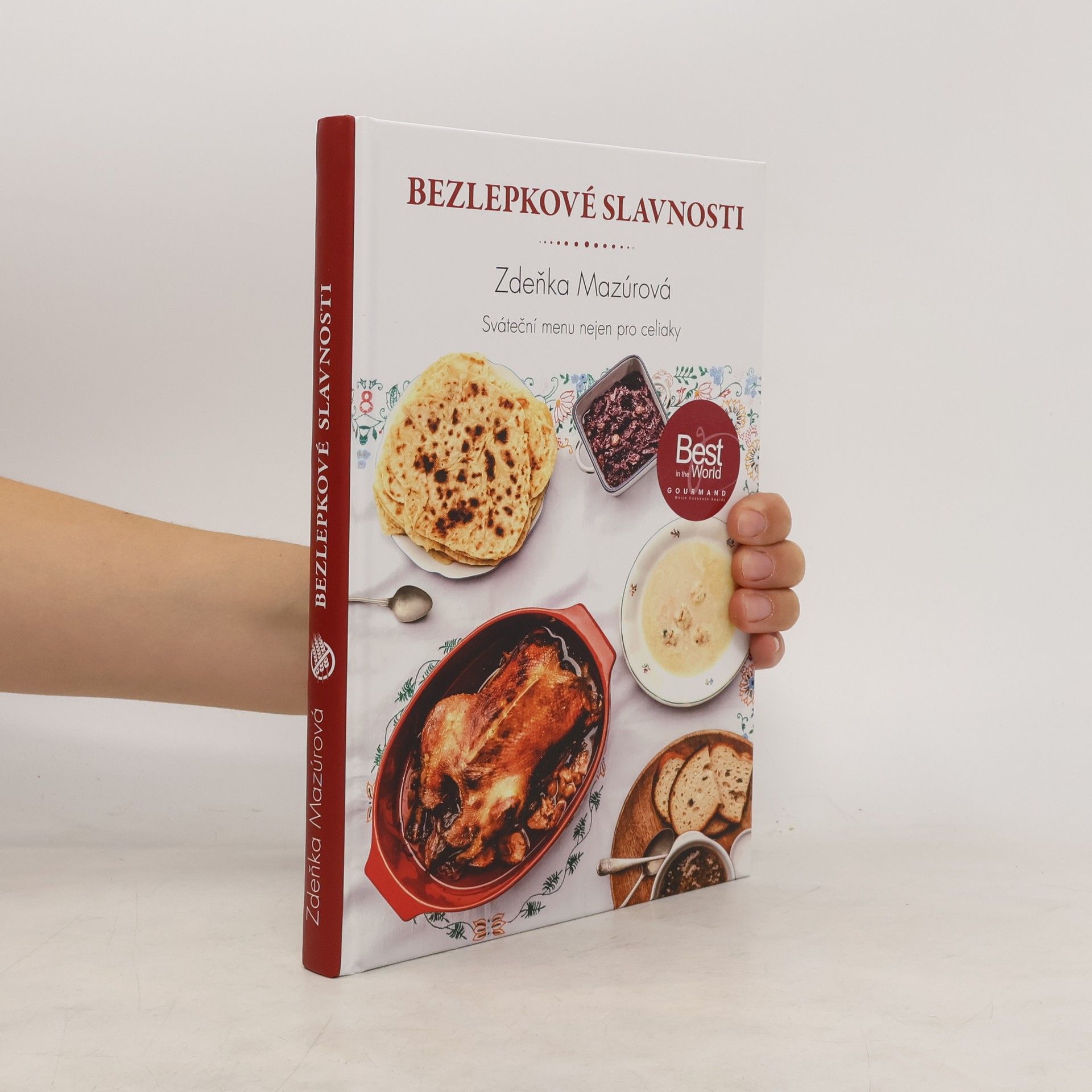 Zdeňka Mazúrová Bezlepkové slavnosti. Sváteční menu nejen pro celiaky