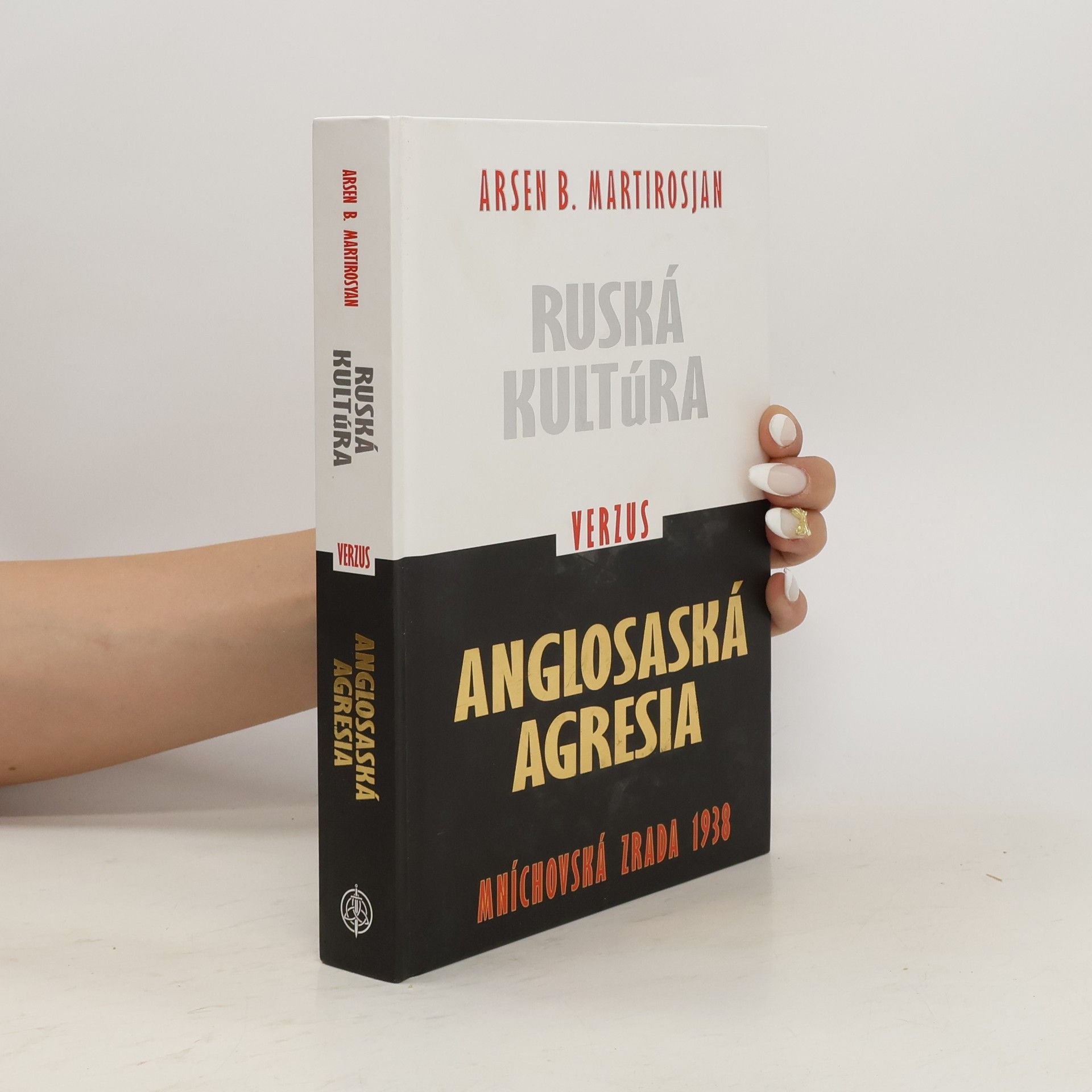 Arsen Benikovič Martirosjan Ruská kultúra verzus anglosaská agresia
