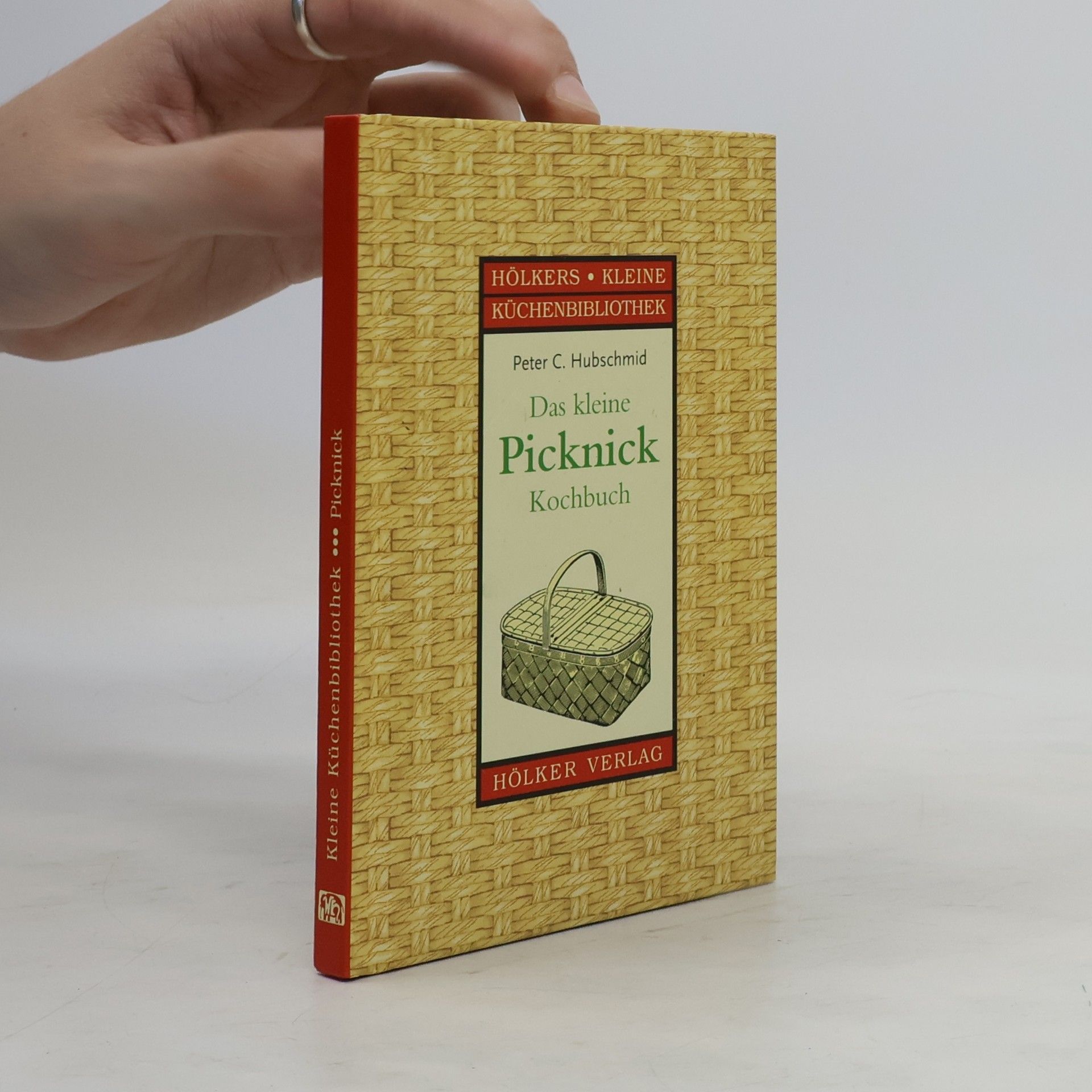 Peter C. Hubschmid Das kleine Picknick-Kochbuch