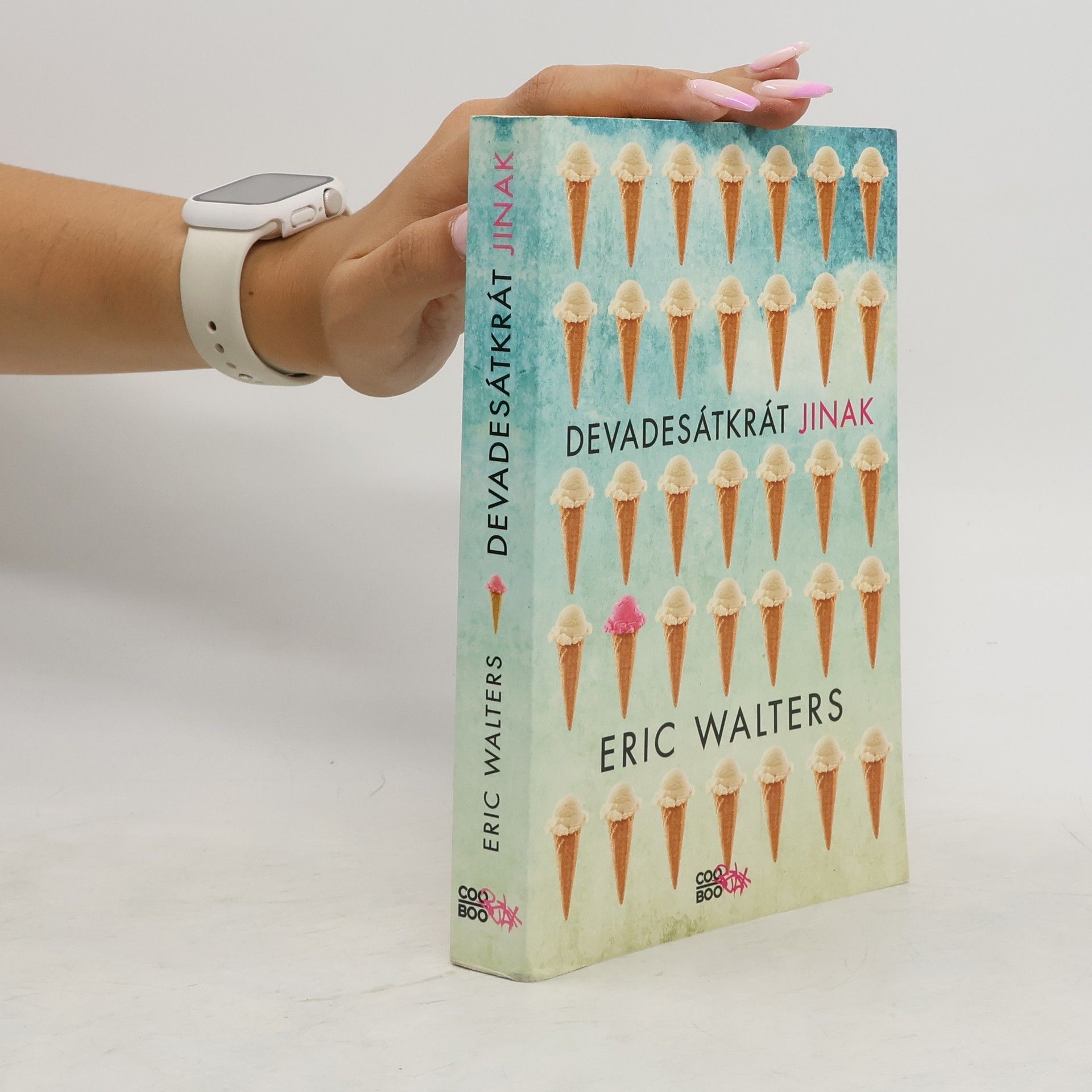 Eric Walters Devadesátkrát jinak