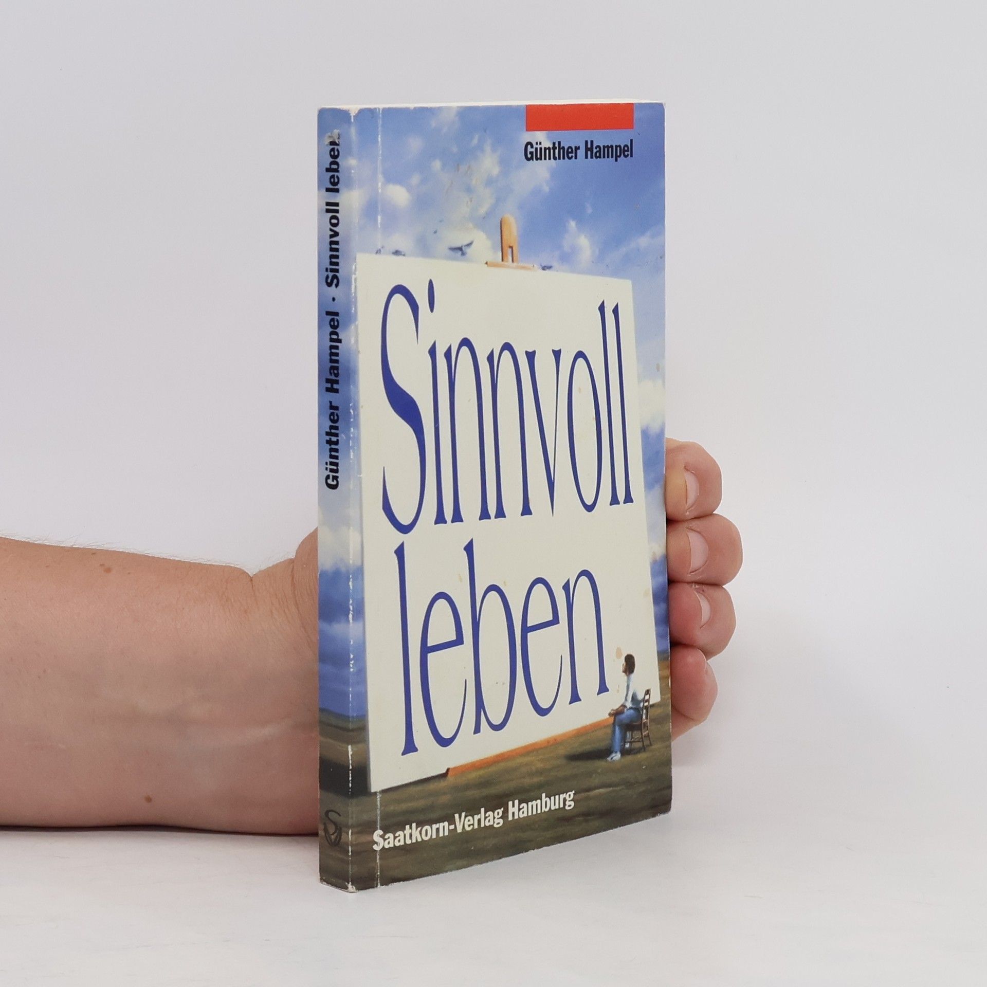 Günther Hampel Sinnvoll leben