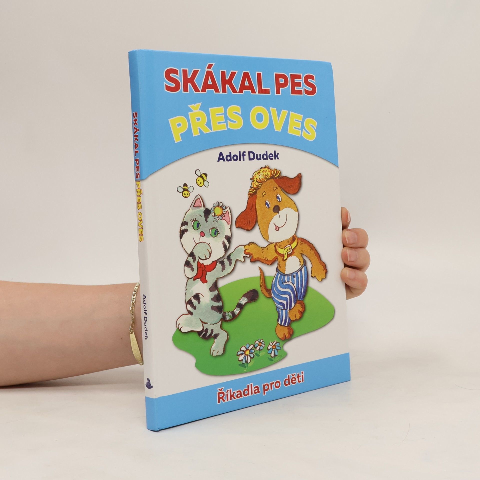 Adolf Dudek Skákal pes přes oves. Říkadla pro děti