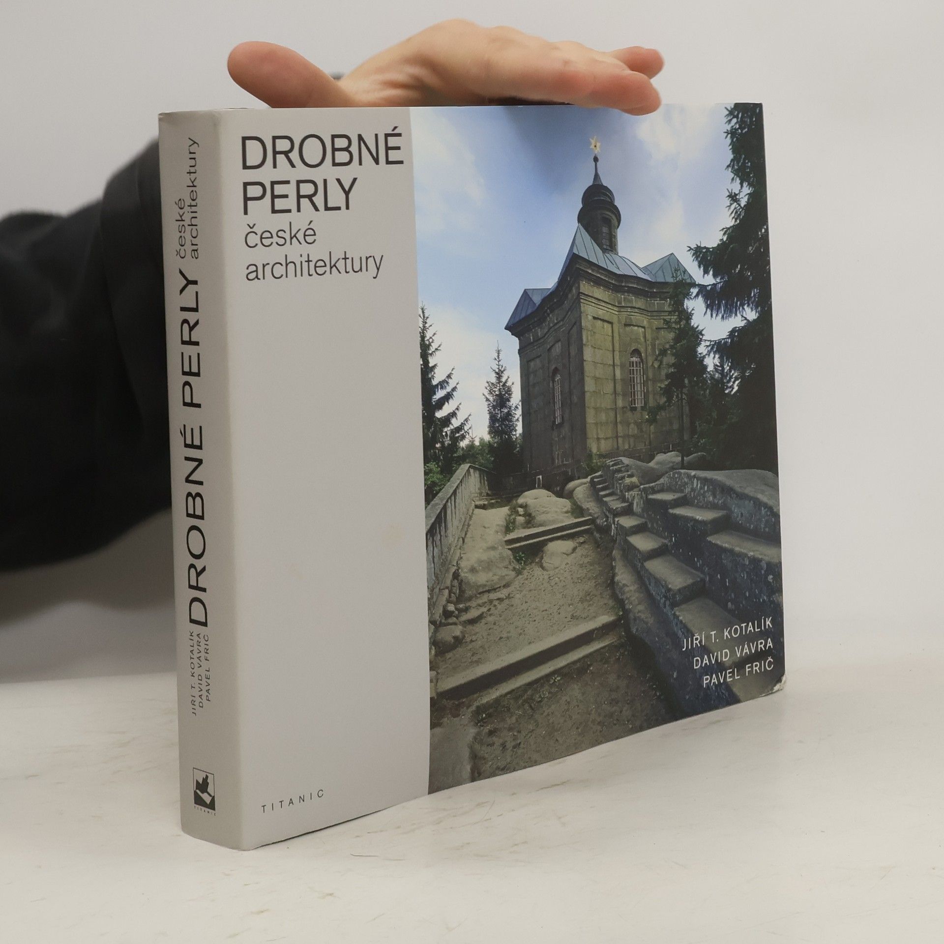 Jiří T. Kotalík Drobné perly české architektury: Veletucet typologických příkladů