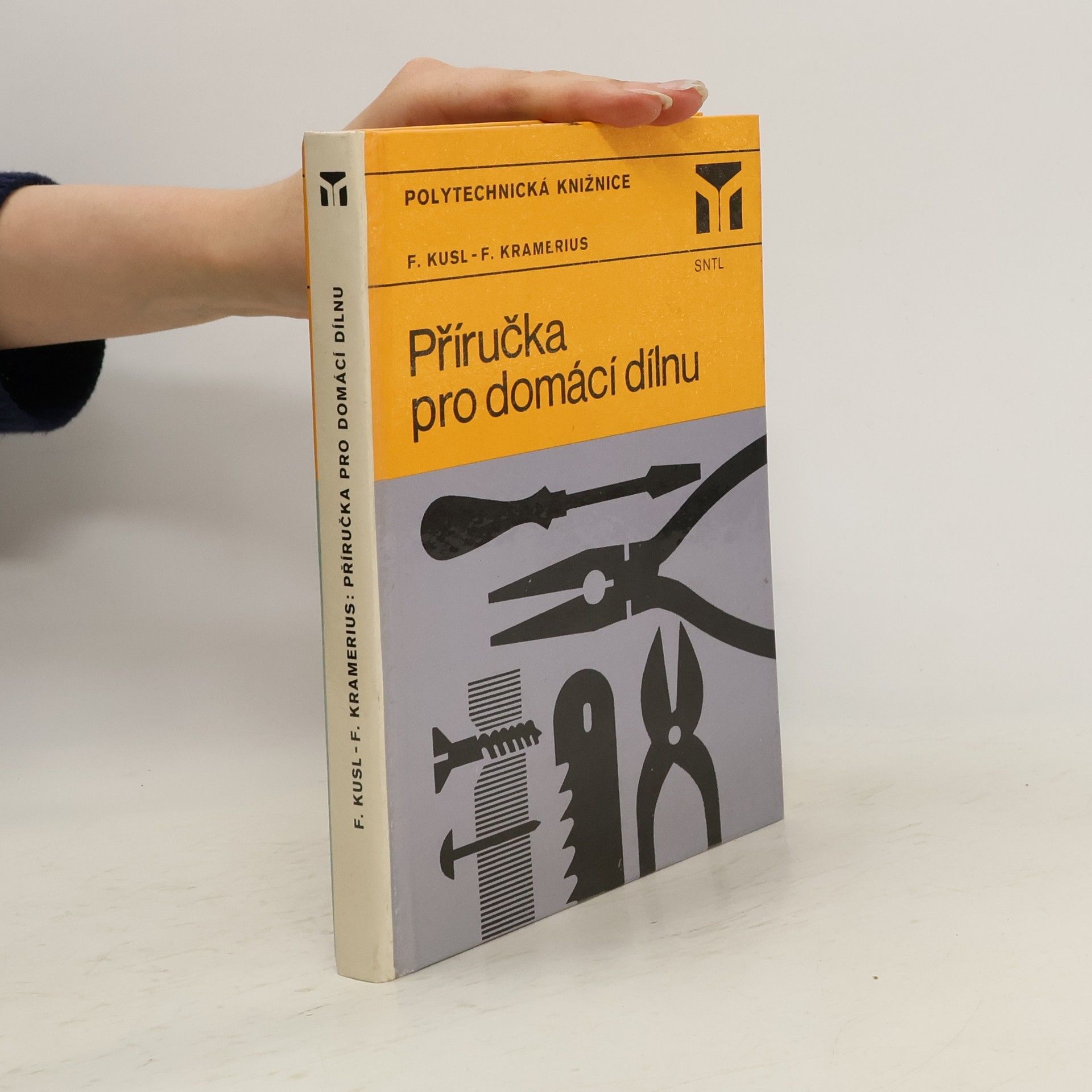 František Kusl Příručka pro domácí dílnu