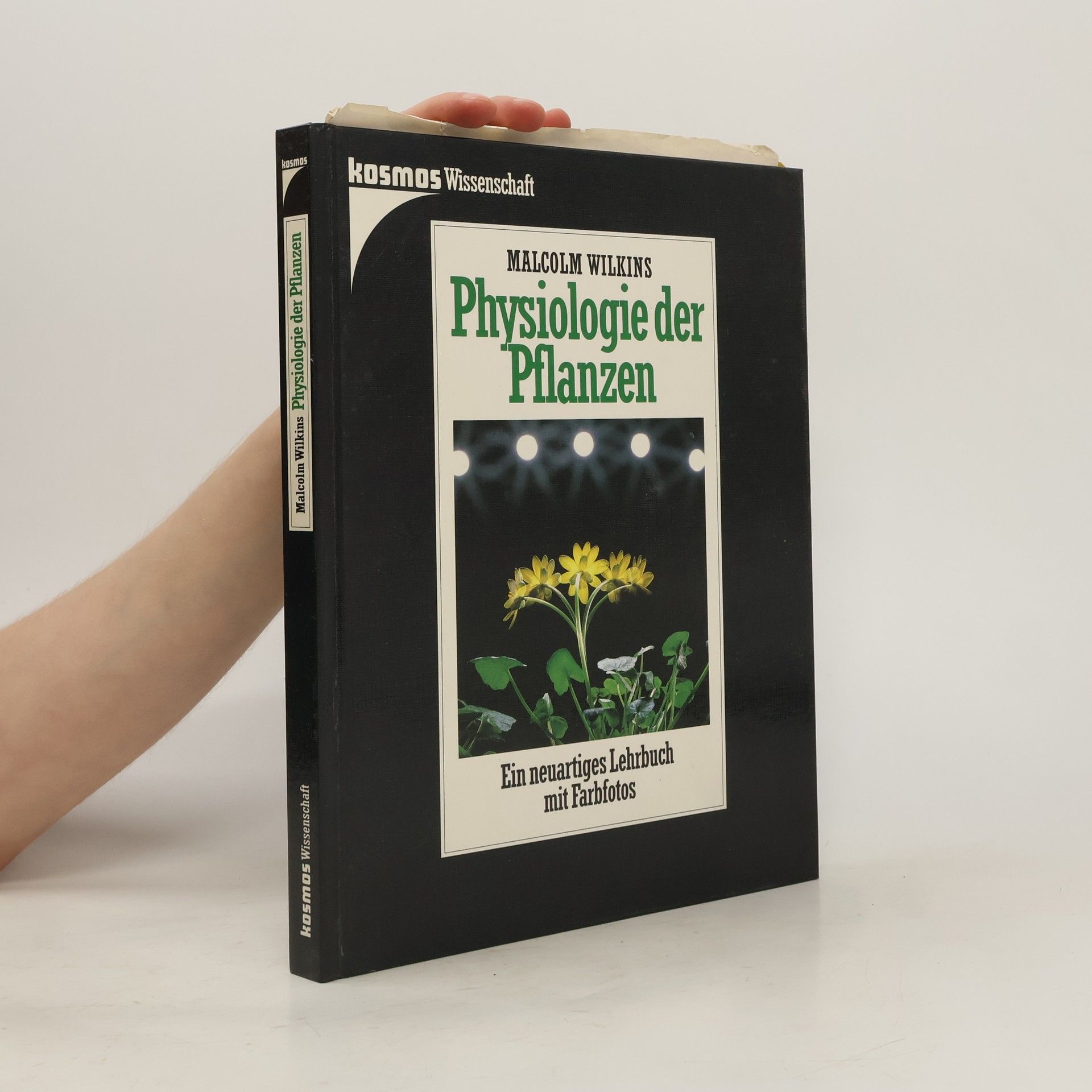 Malcolm Wilkins Physiologie der Pflanzen
