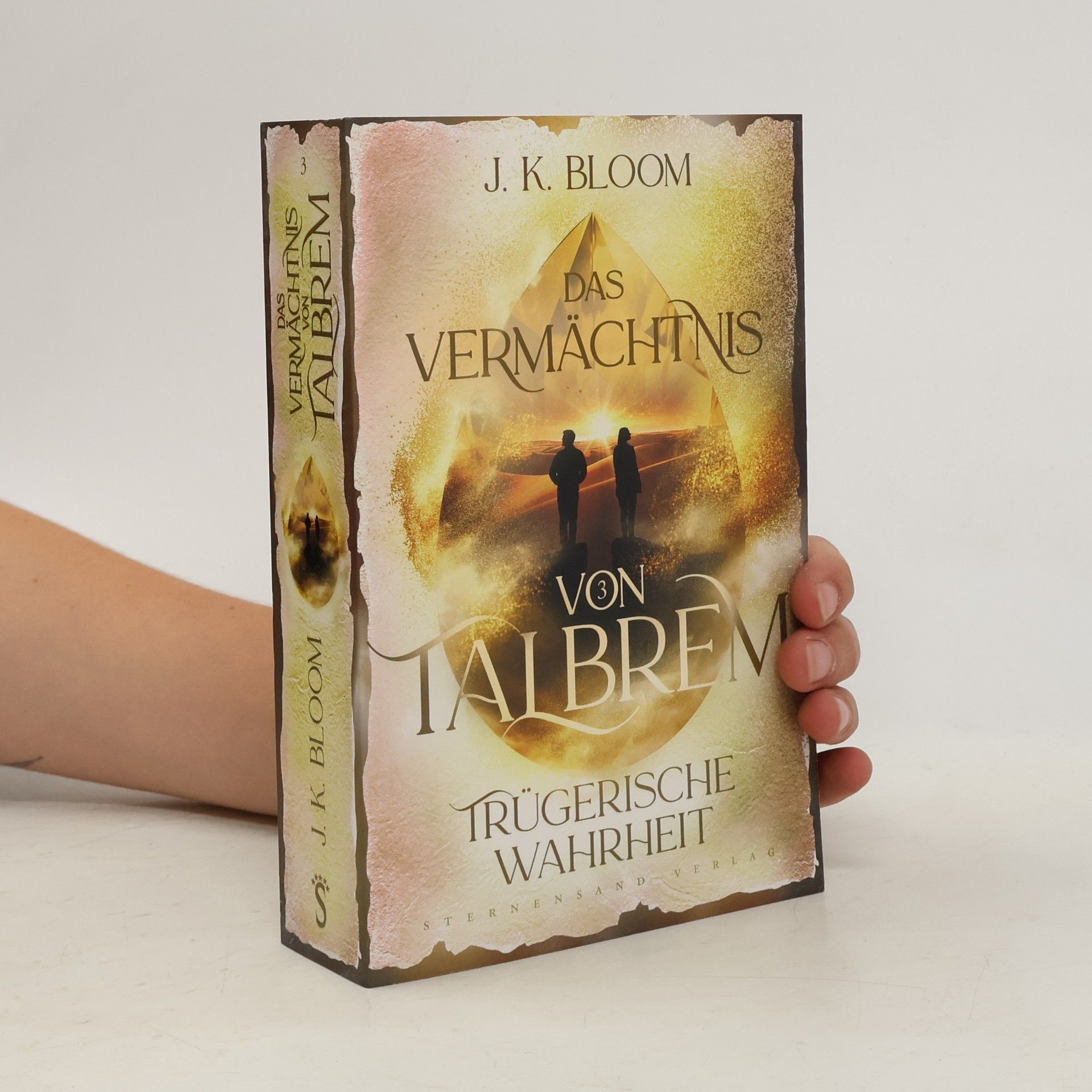 J. K. Bloom Das Vermächtnis von Talbrem (Band 3): Trügerische Wahrheit
