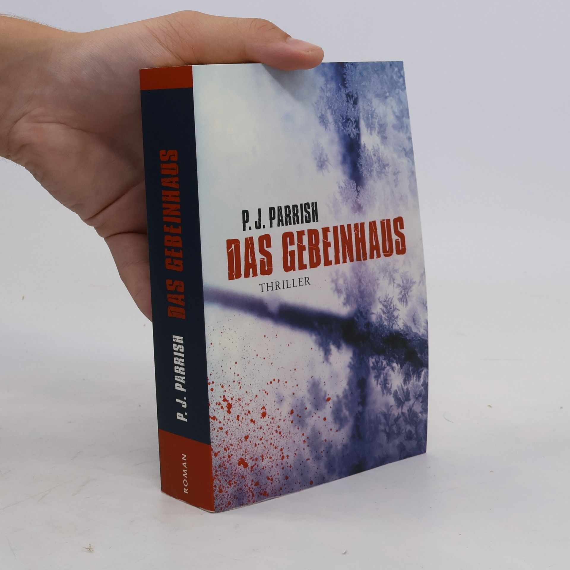 P. J. Parrish Das gebeinhaus