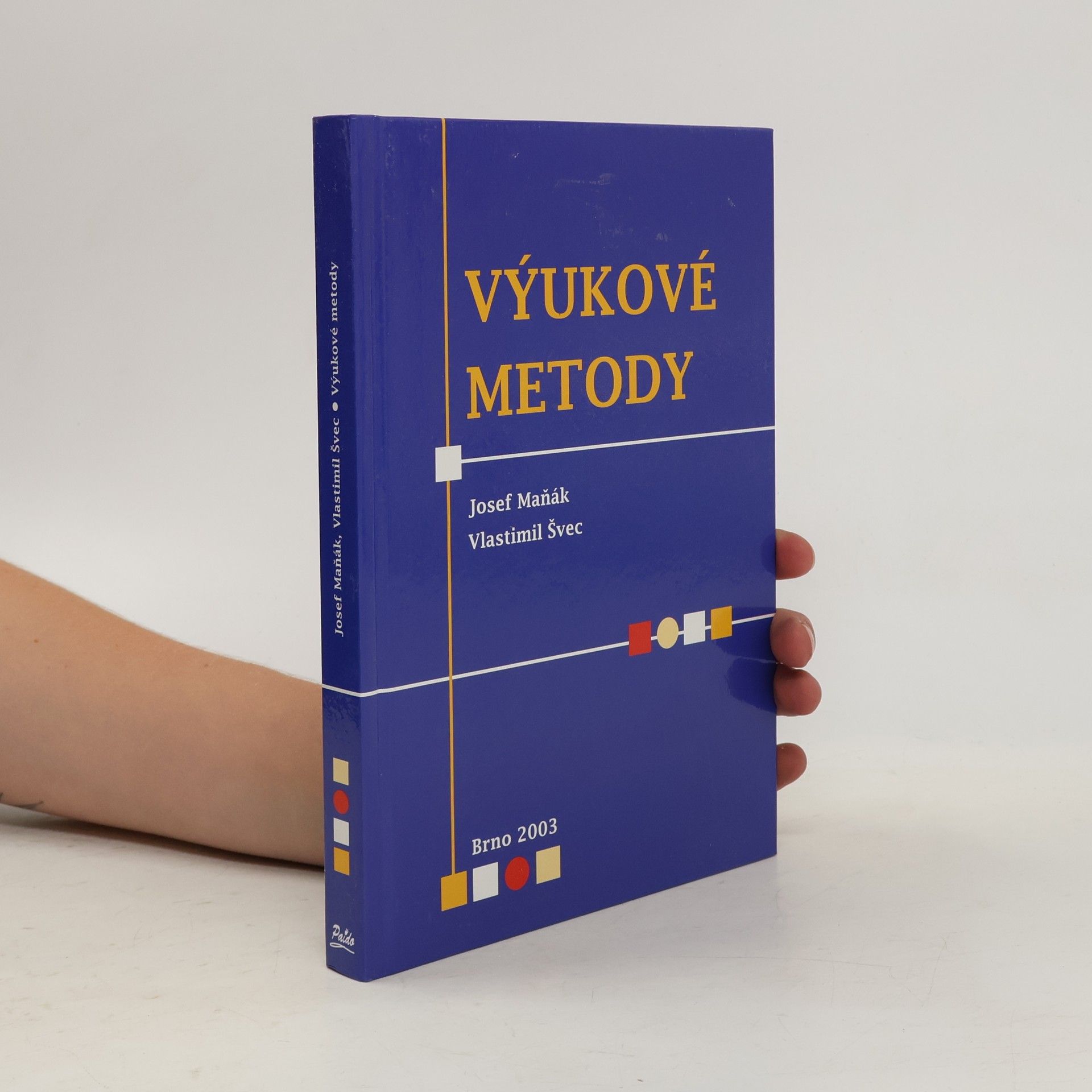 Josef Maňák Výukové metody