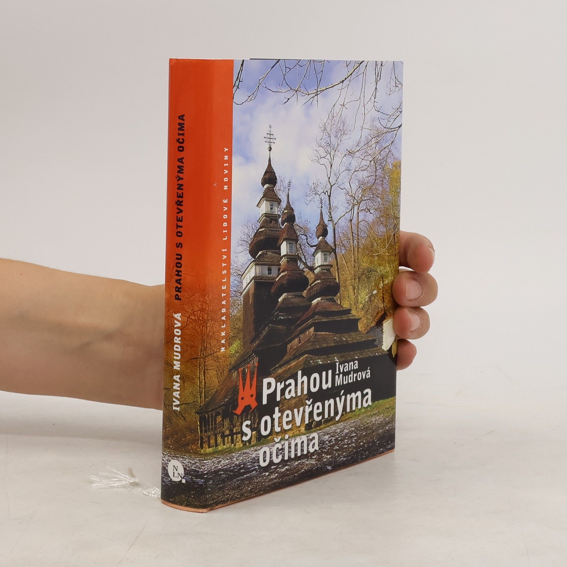 Ivana Mudrová Prahou s otevřenýma očima