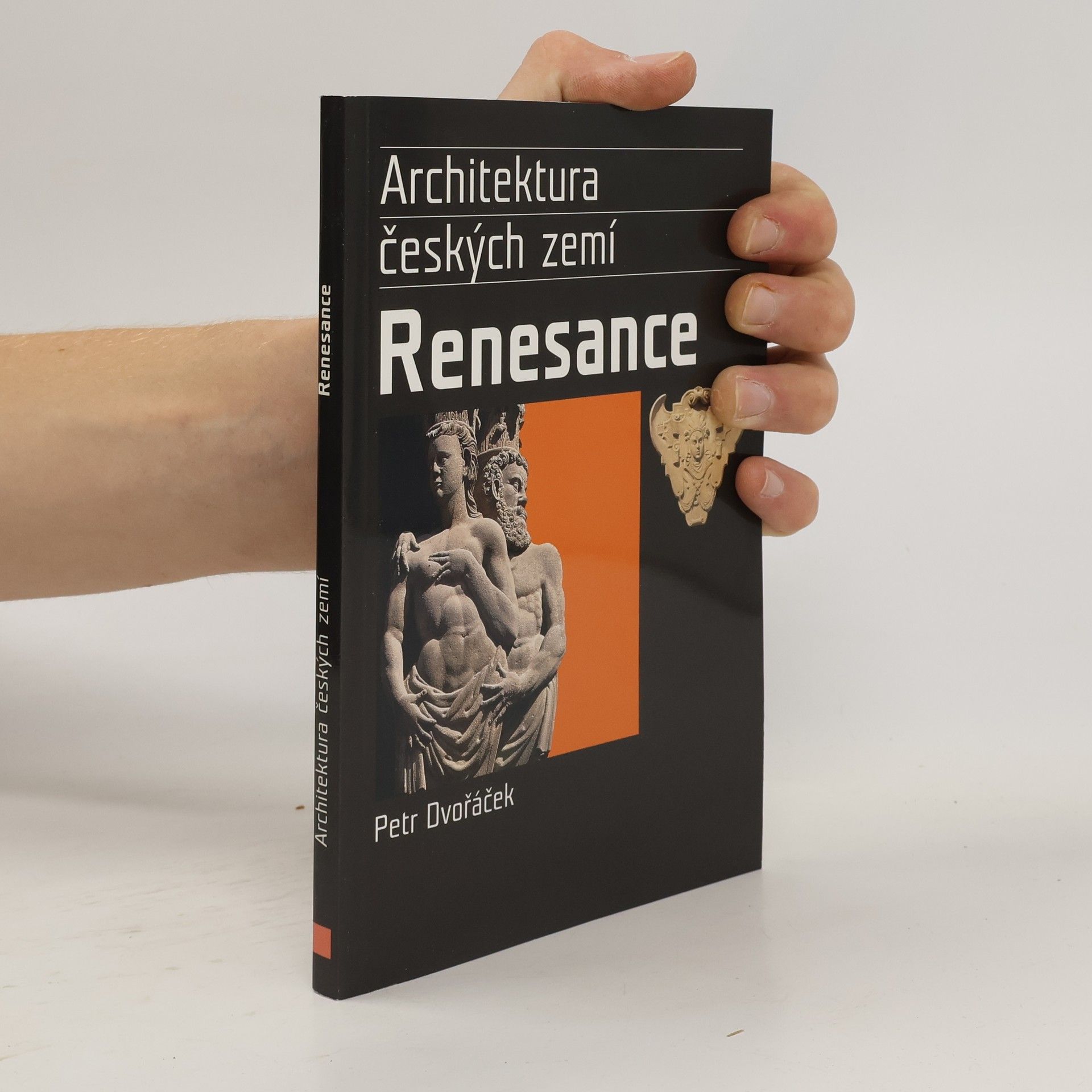 Petr Dvořáček Renesance. Architektura českých zemí