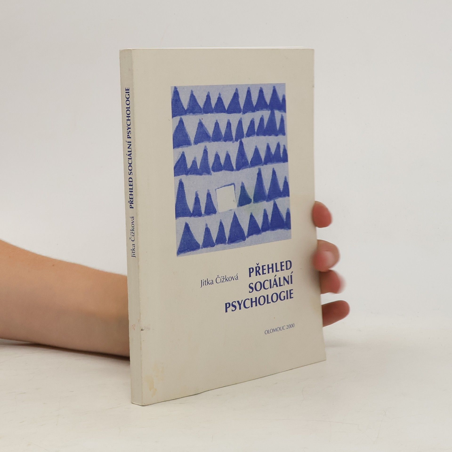 Jitka Čížková Přehled sociální psychologie