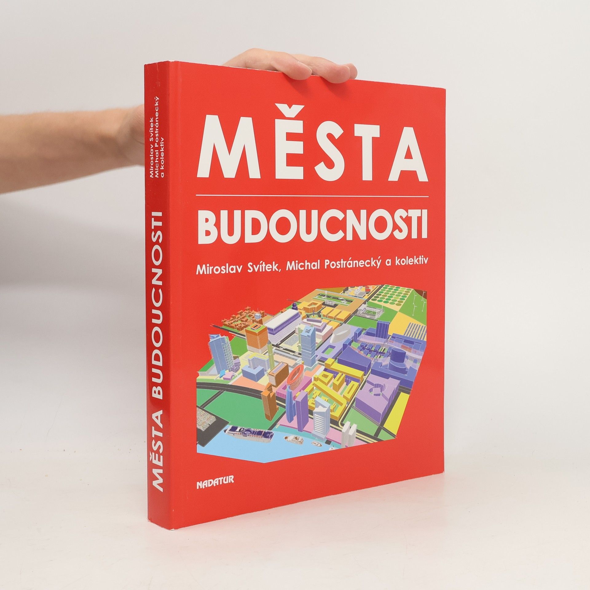 Miroslav Svítek Města budoucnosti