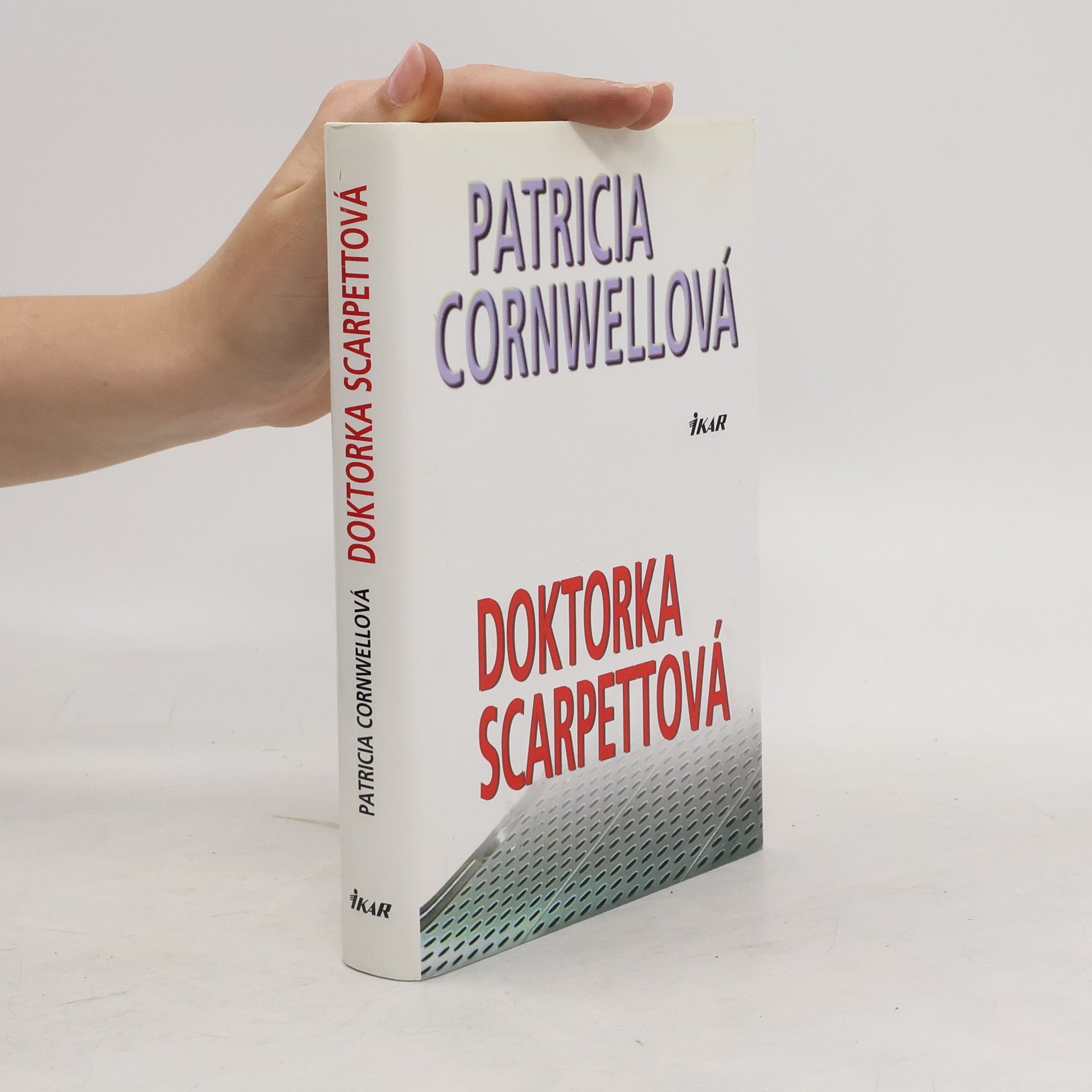 Patricia Cornwell Doktorka Scarpettová