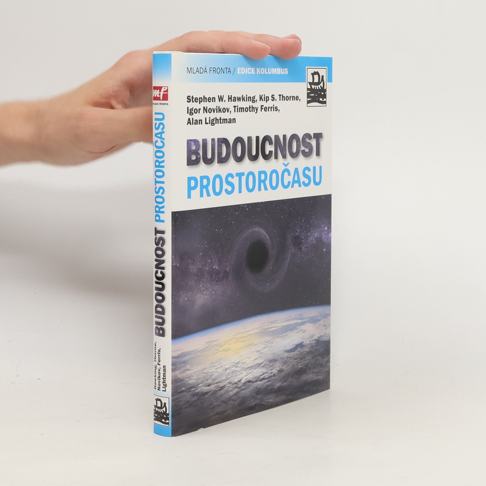 Stephen Hawking Budoucnost prostoročasu