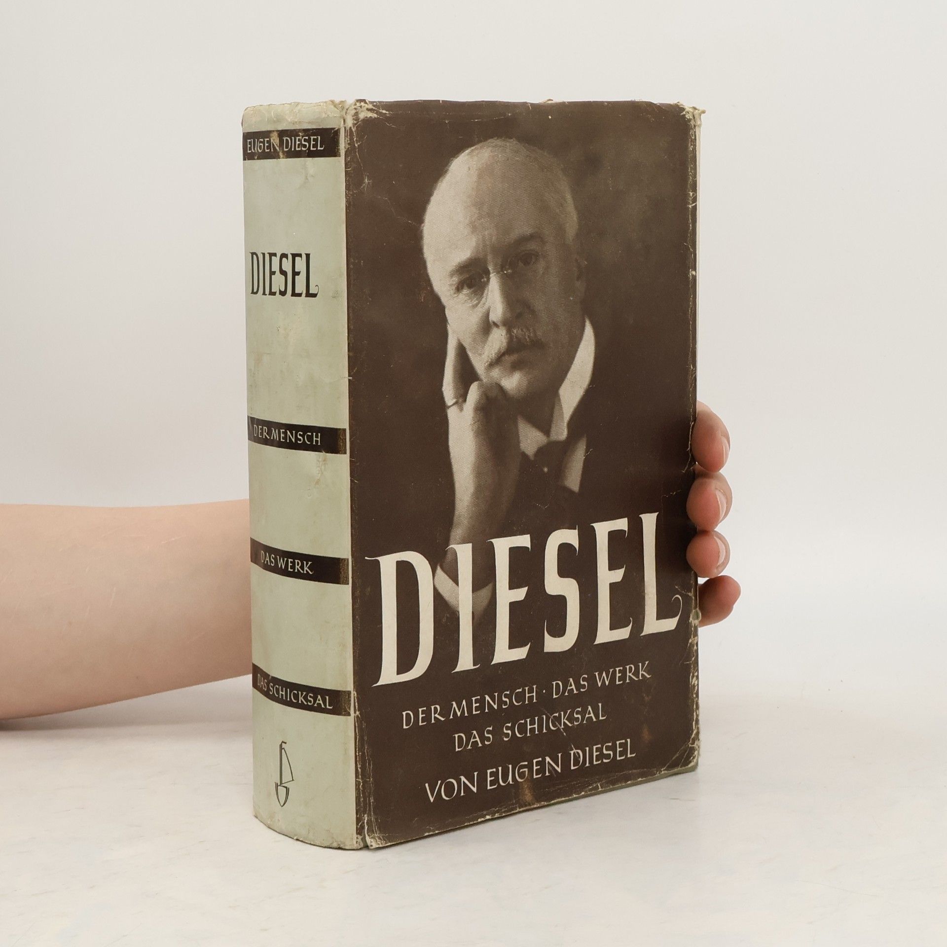 Eugen Diesel Diesel. Der Mensch, das Werk, das Schicksal