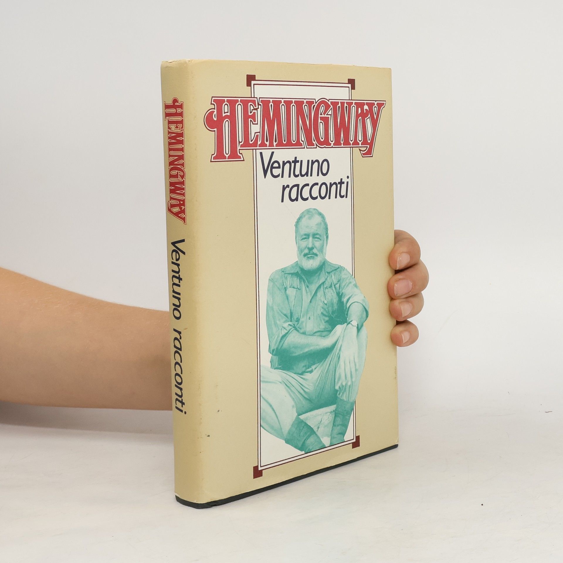 Ernest Hemingway Ventuno racconti