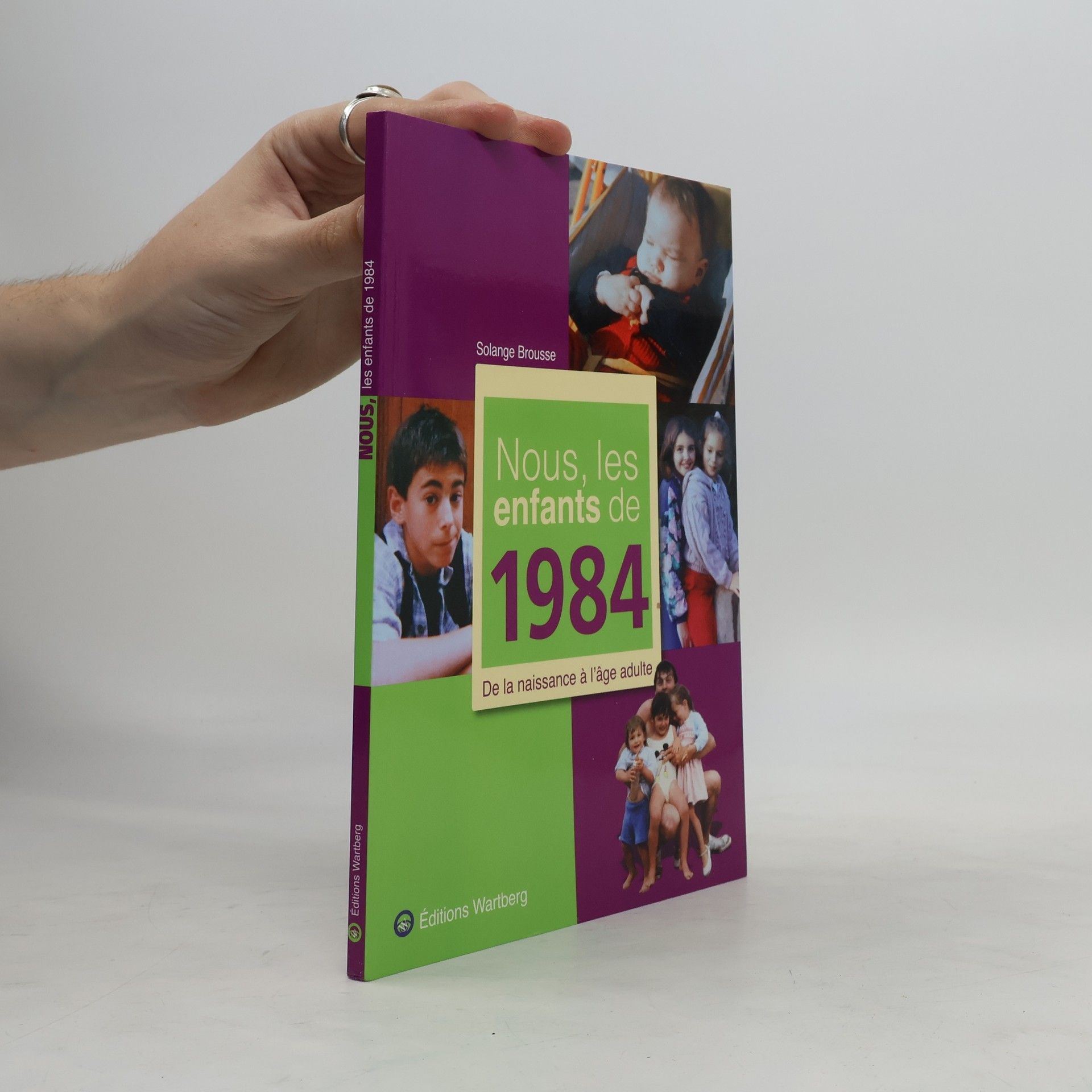 Solange Brousse Nous, les enfants de 1984