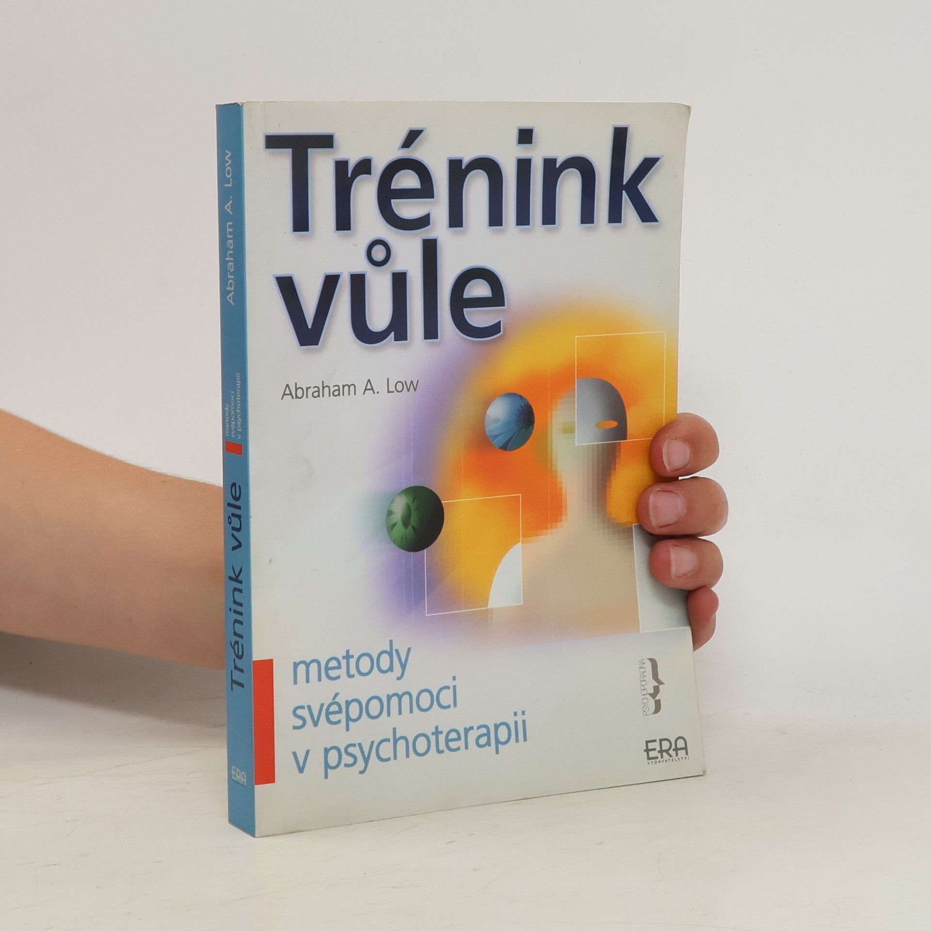 Abraham A. Low Trénink vůle