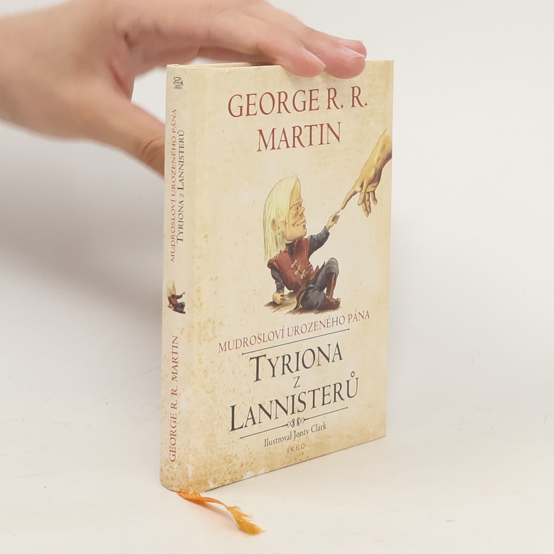 George Raymond Richard Martin Mudrosloví urozeného pána Tyriona z Lannisterů