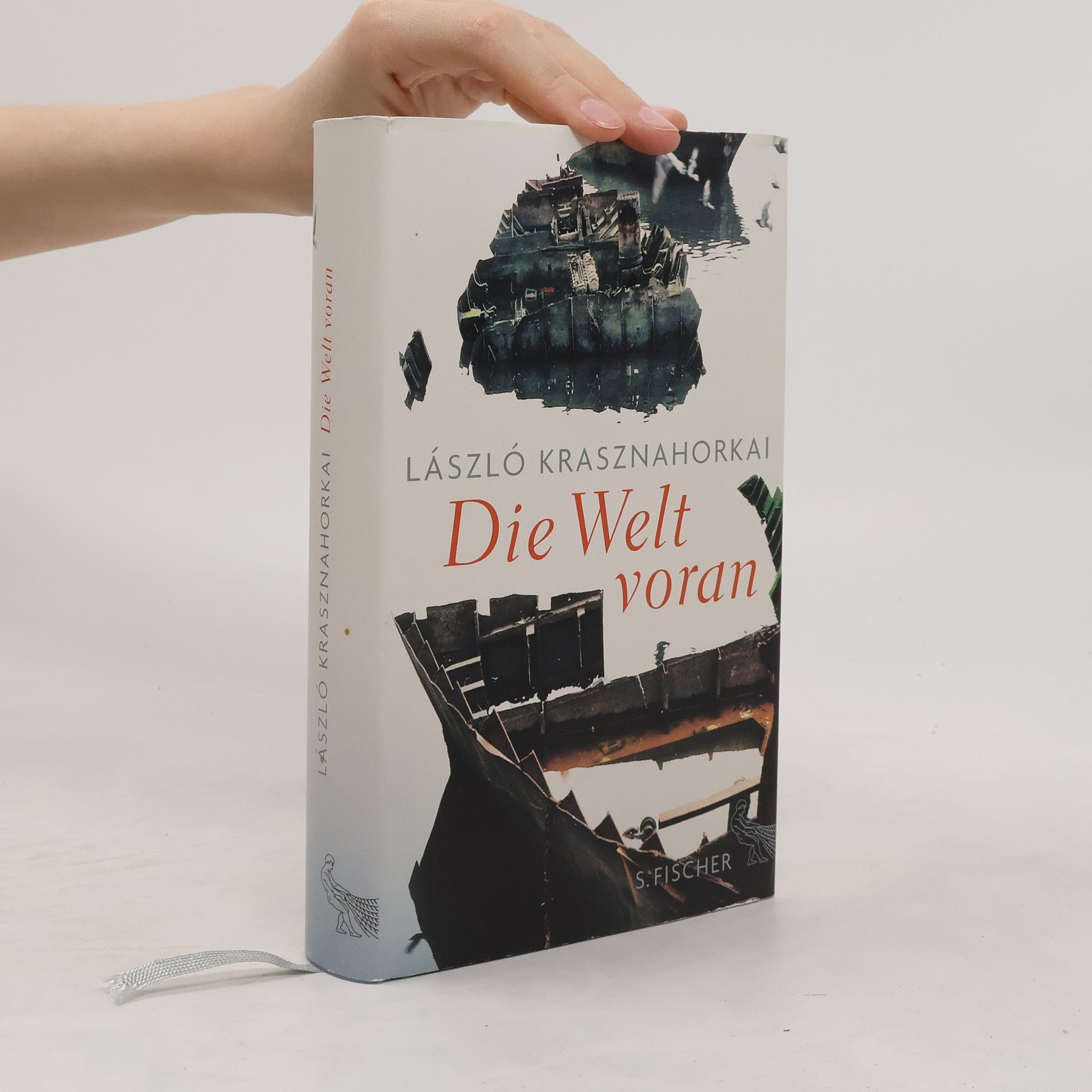 László Krasznahorkai Die Welt voran