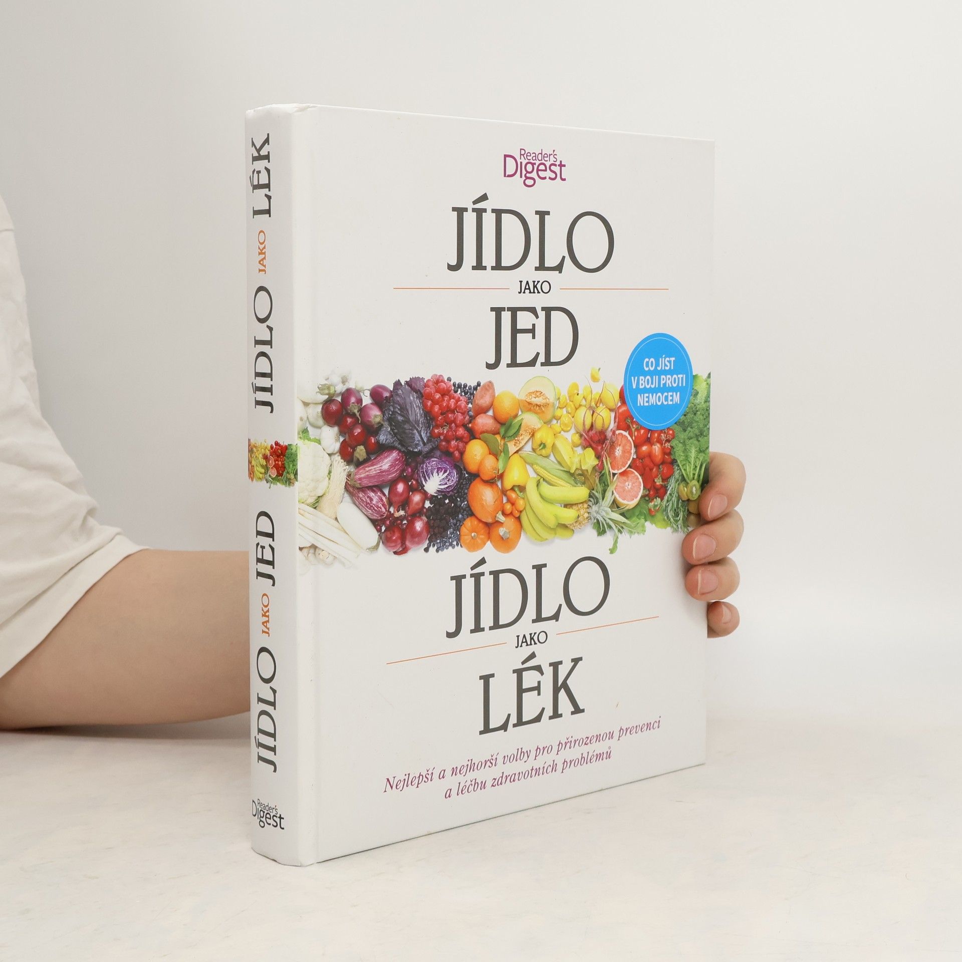 Petra Královcová Jídlo jako jed, jídlo jako lék