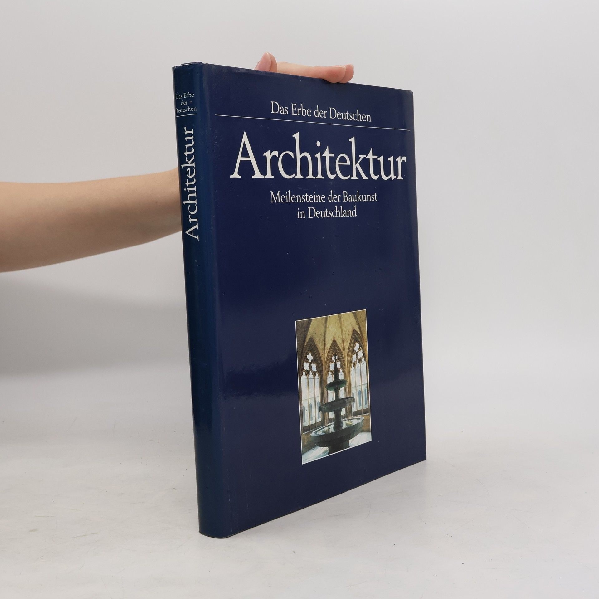 Autorenkollektiv Das Erbe der Deutschen Architektur Meilensteine der Baukunst in Deutschland
