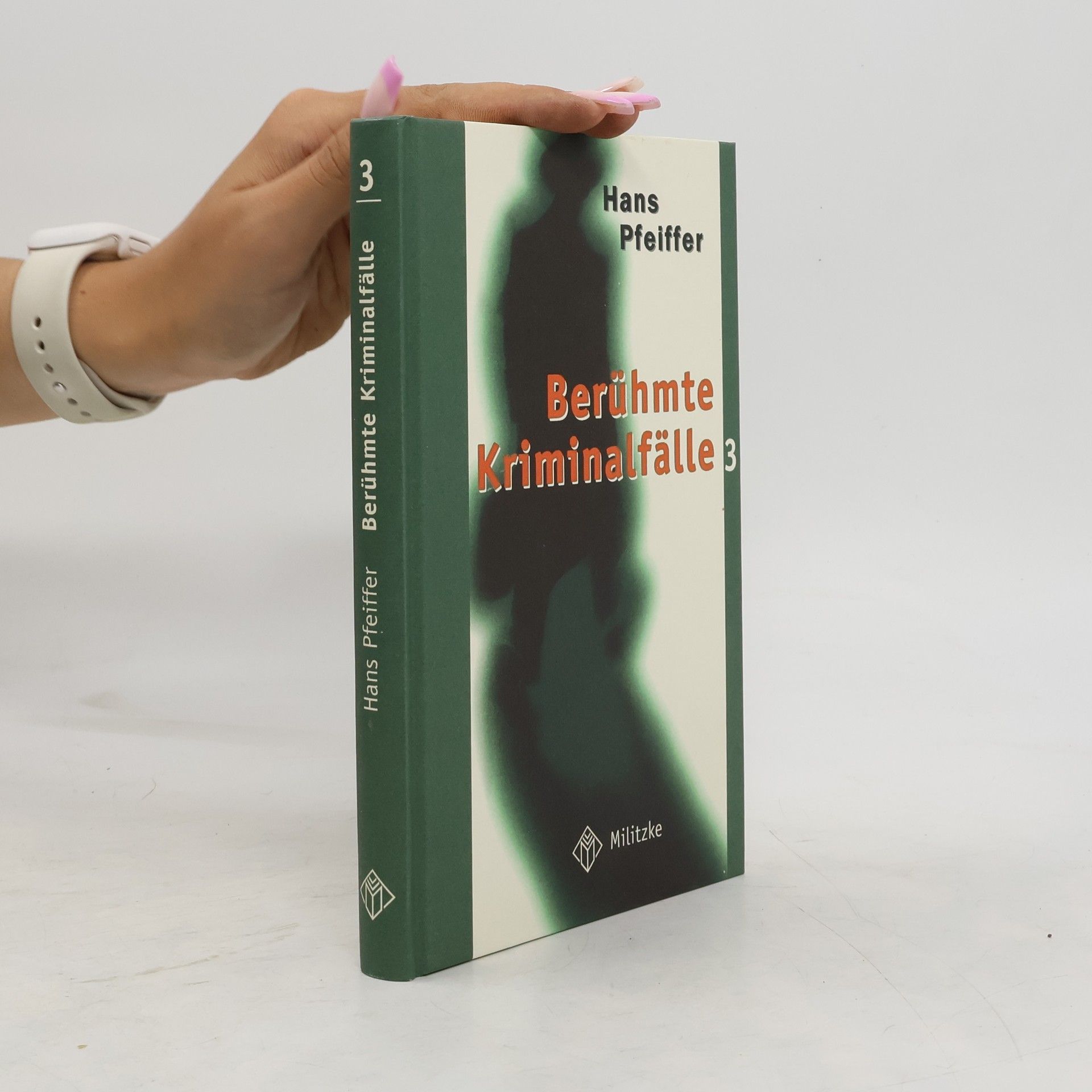 Hans Pfeiffer Berühmte Kriminalfälle