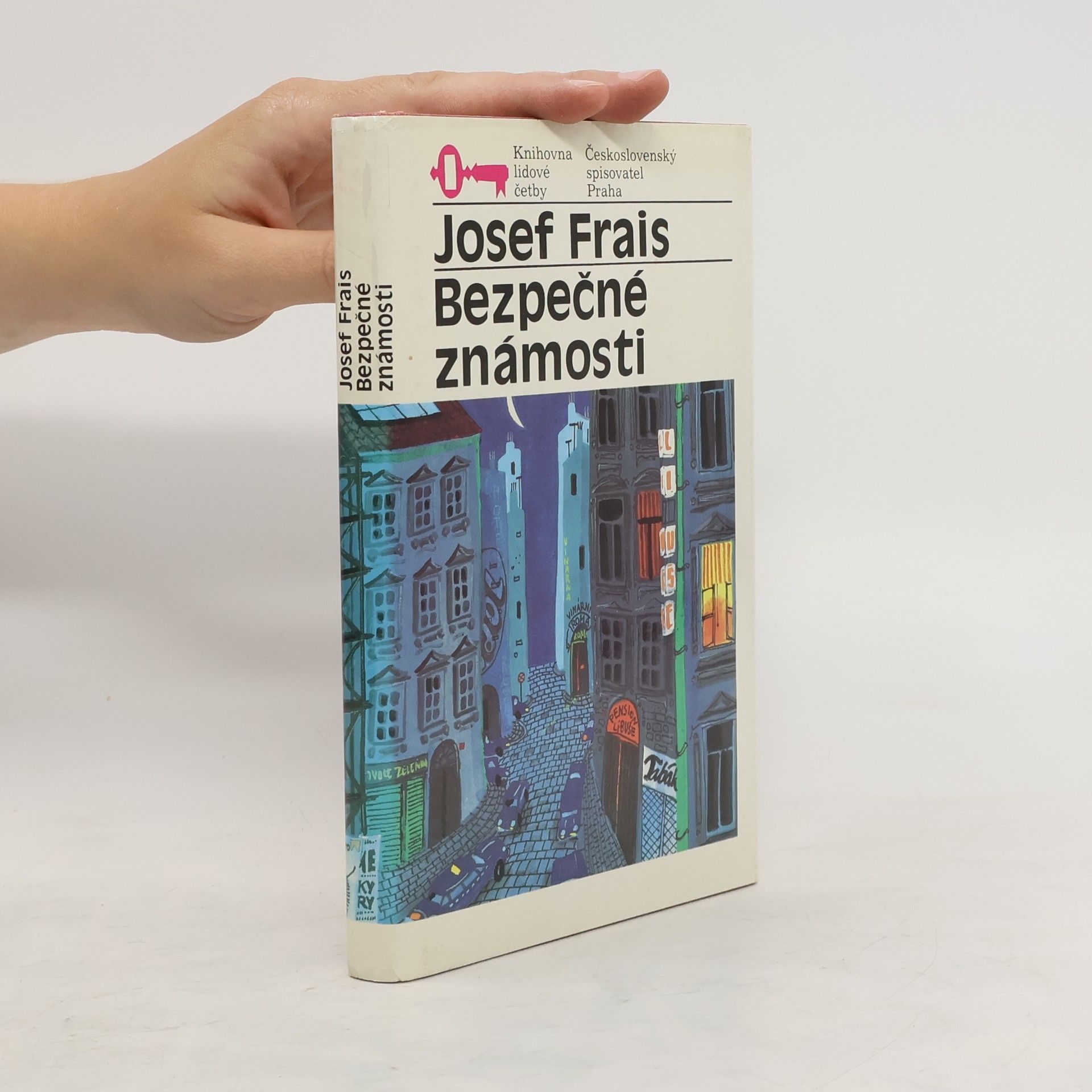 Josef Frais Bezpečné známosti