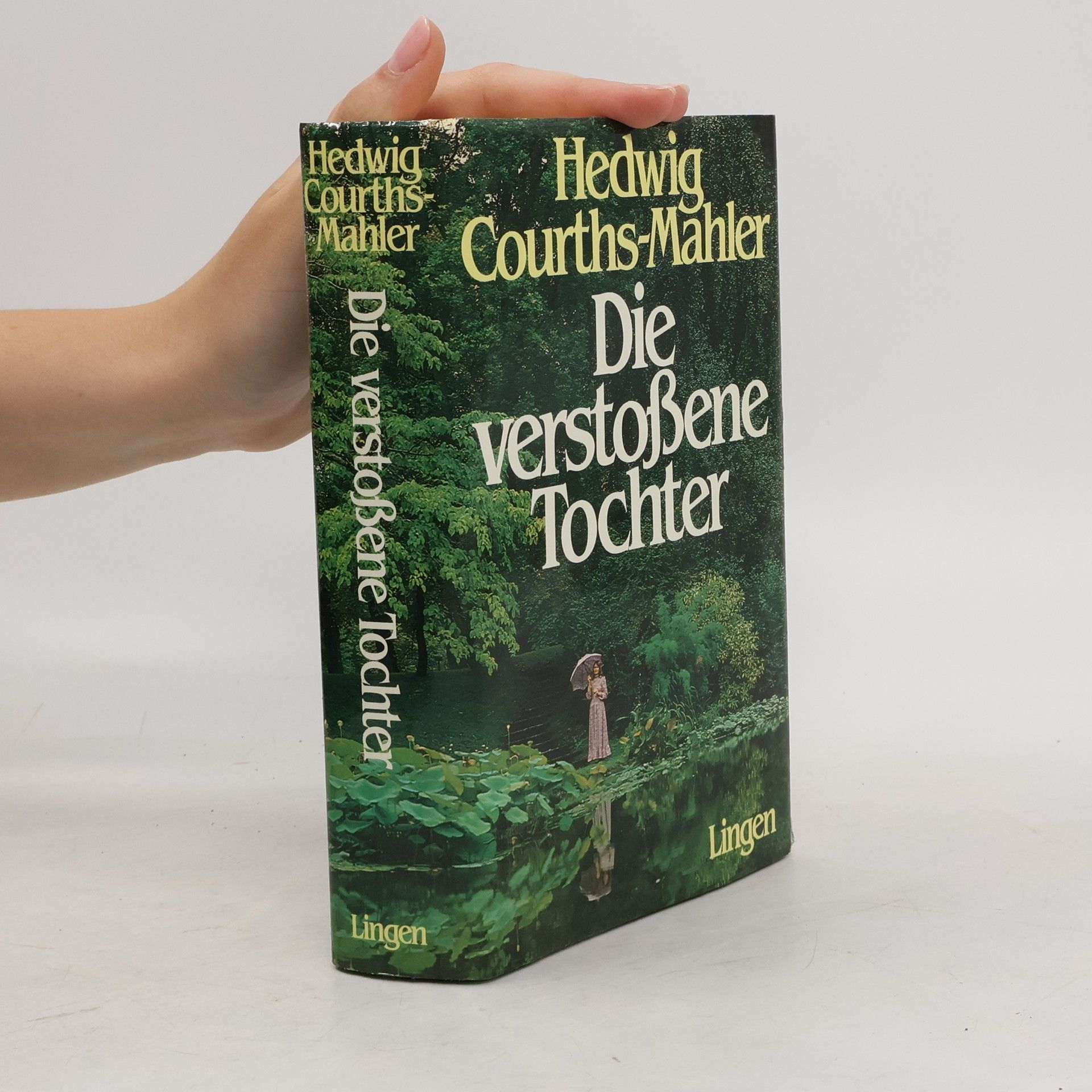 Hedwig Courths-Mahler Die verstoßene Tochter