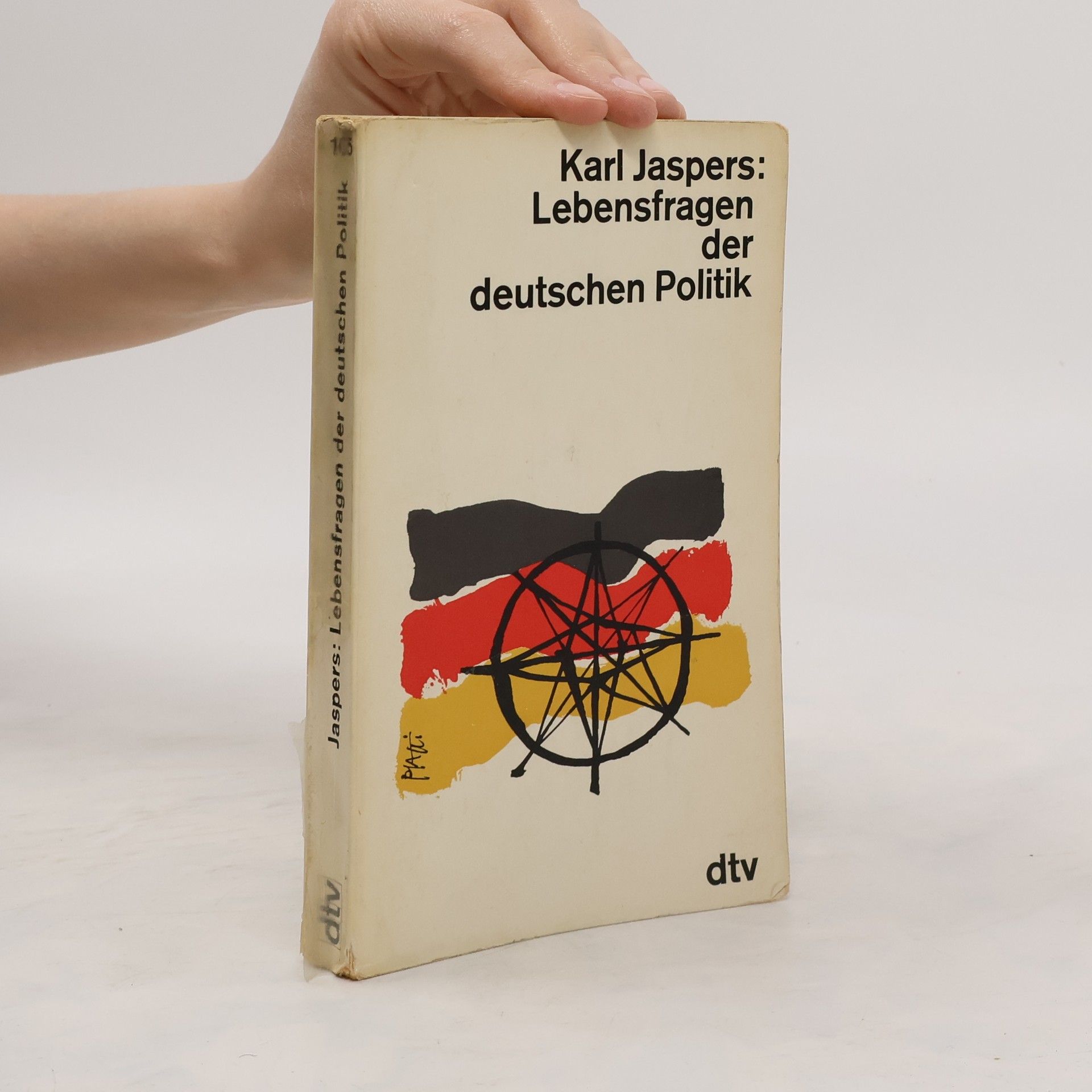 Karl Jaspers Lebensfragen der deutschen Politik