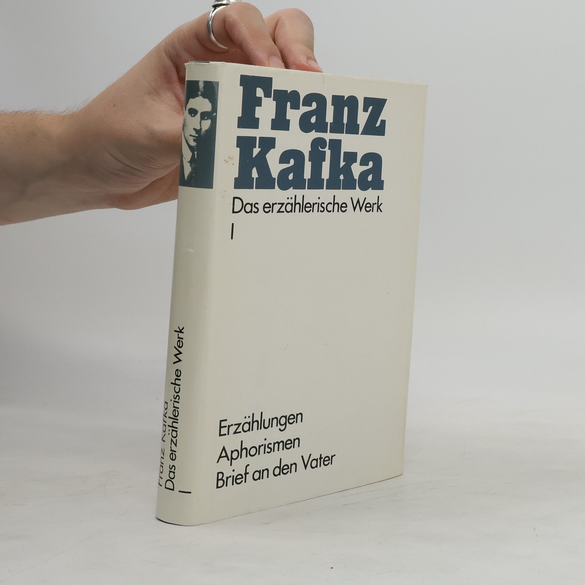 Franz Kafka Das erzählerische Werk I. Erzählungen. Aphorismen. Brief an den Vater