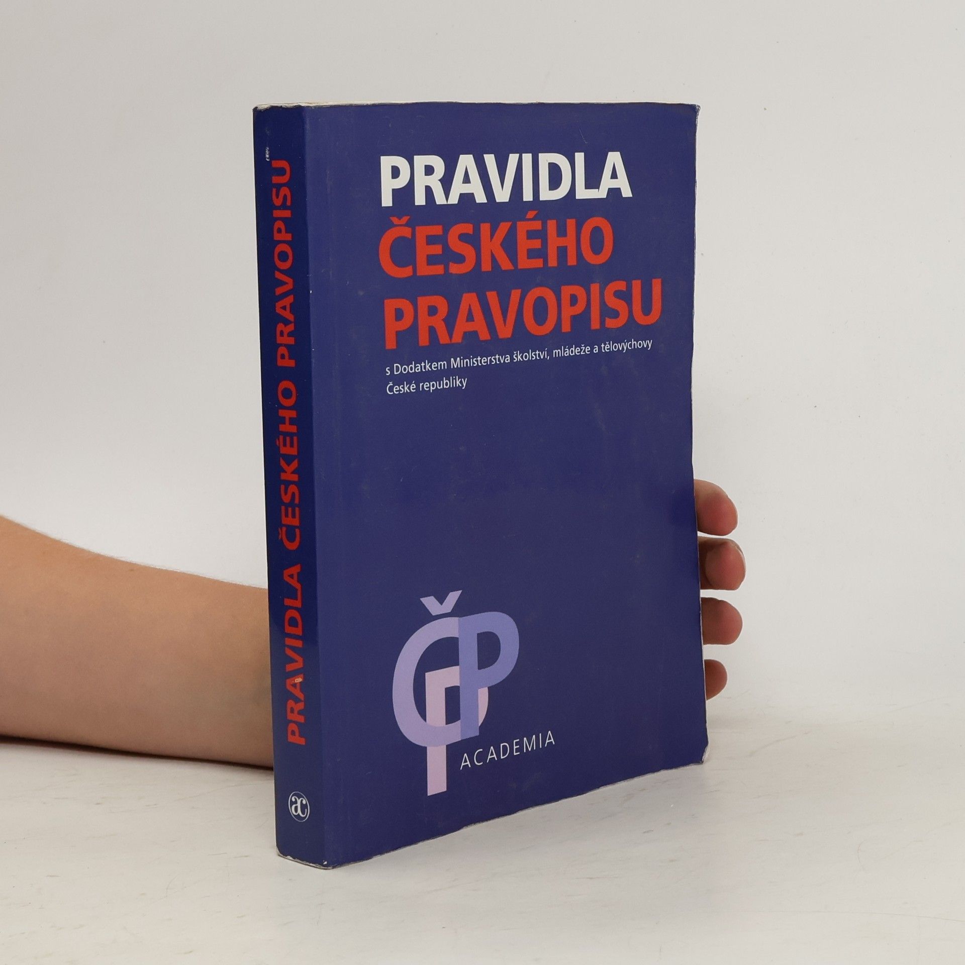 Collectif d'auteurs Pravidla českého pravopisu