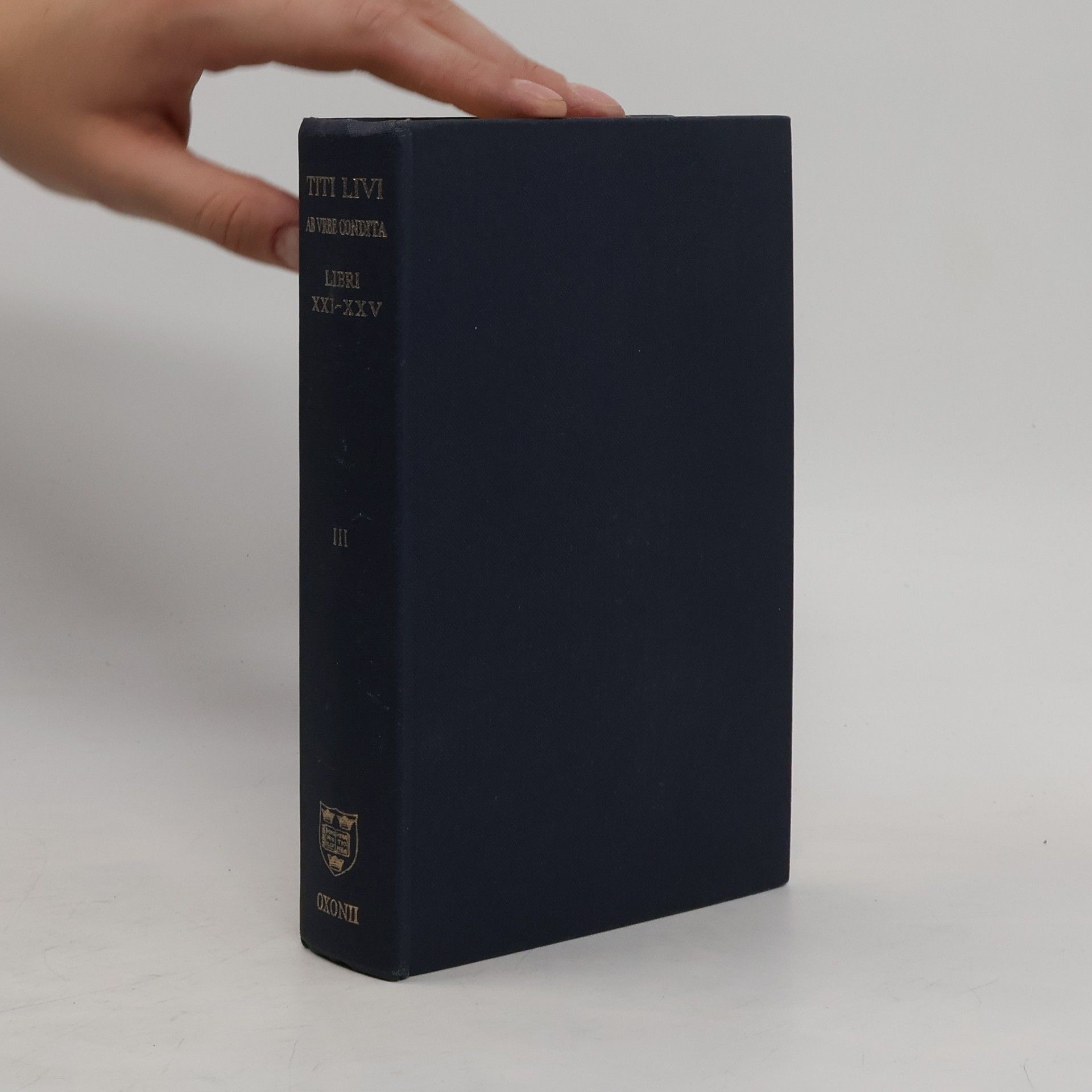 Carolvs Flamstead Walters Titi Livi Ab urbe condita libri XXI-XXV. Band III.