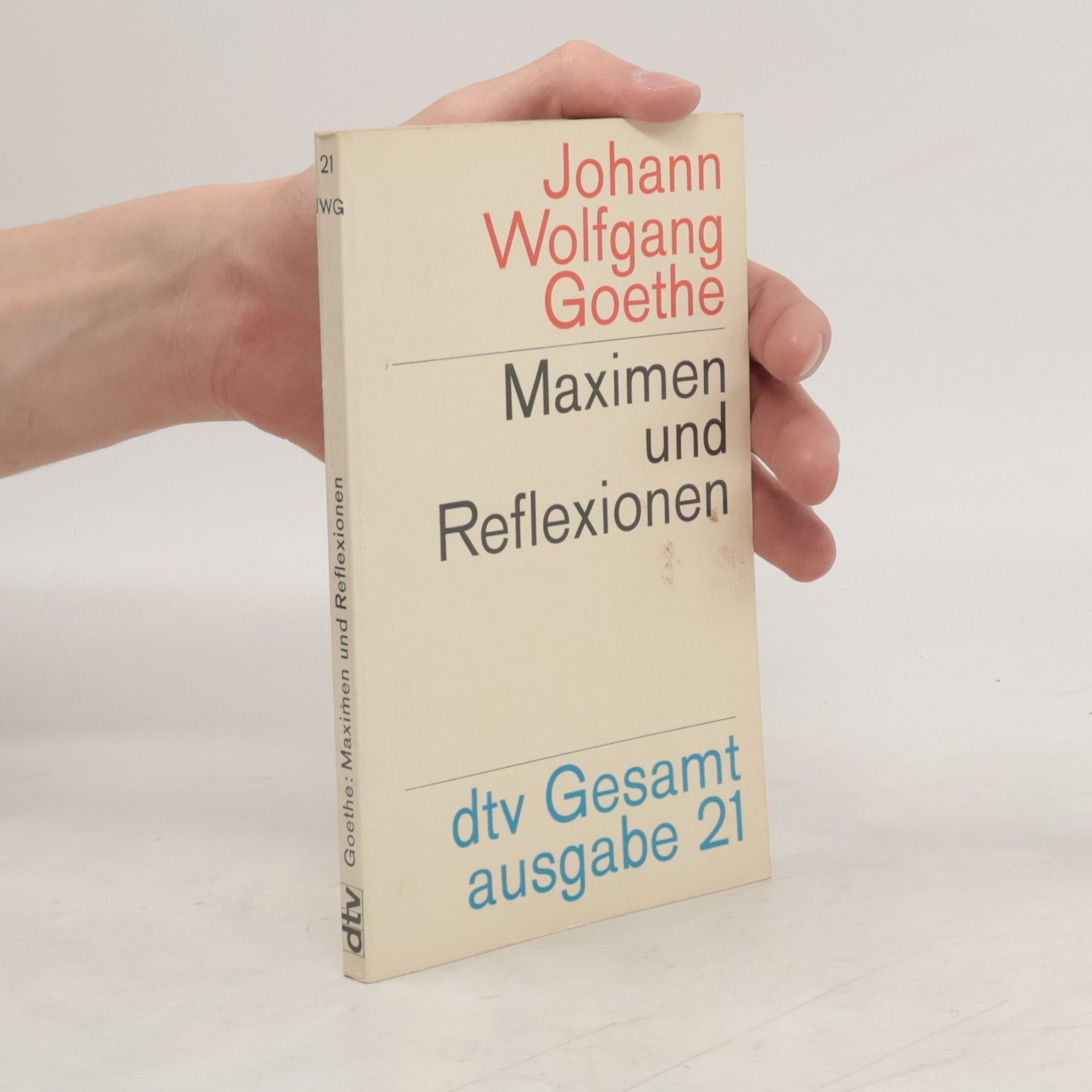 Johann Wolfgang von Goethe Maximen und Reflexionen