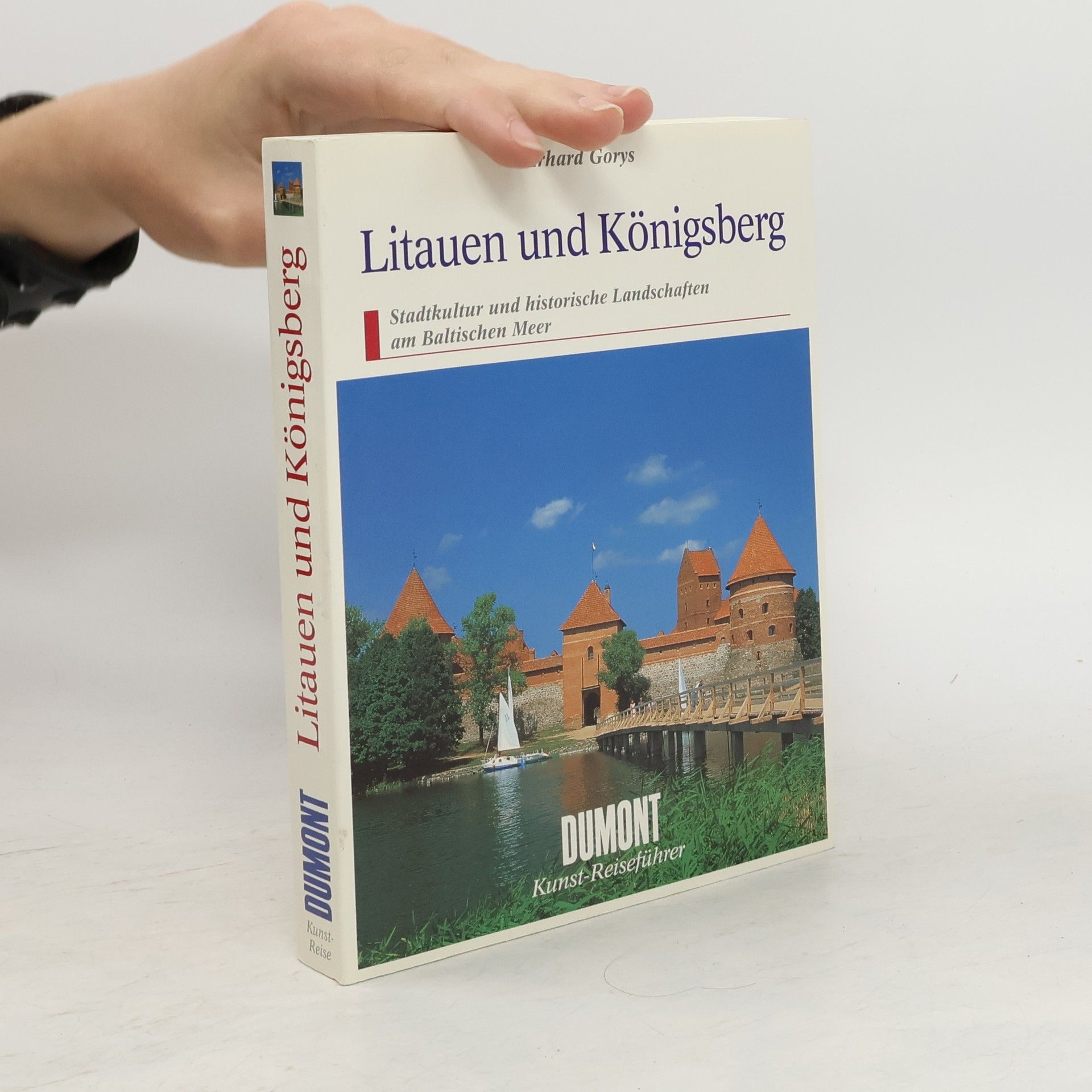 Erhard Gorys Litauen und Königsberg