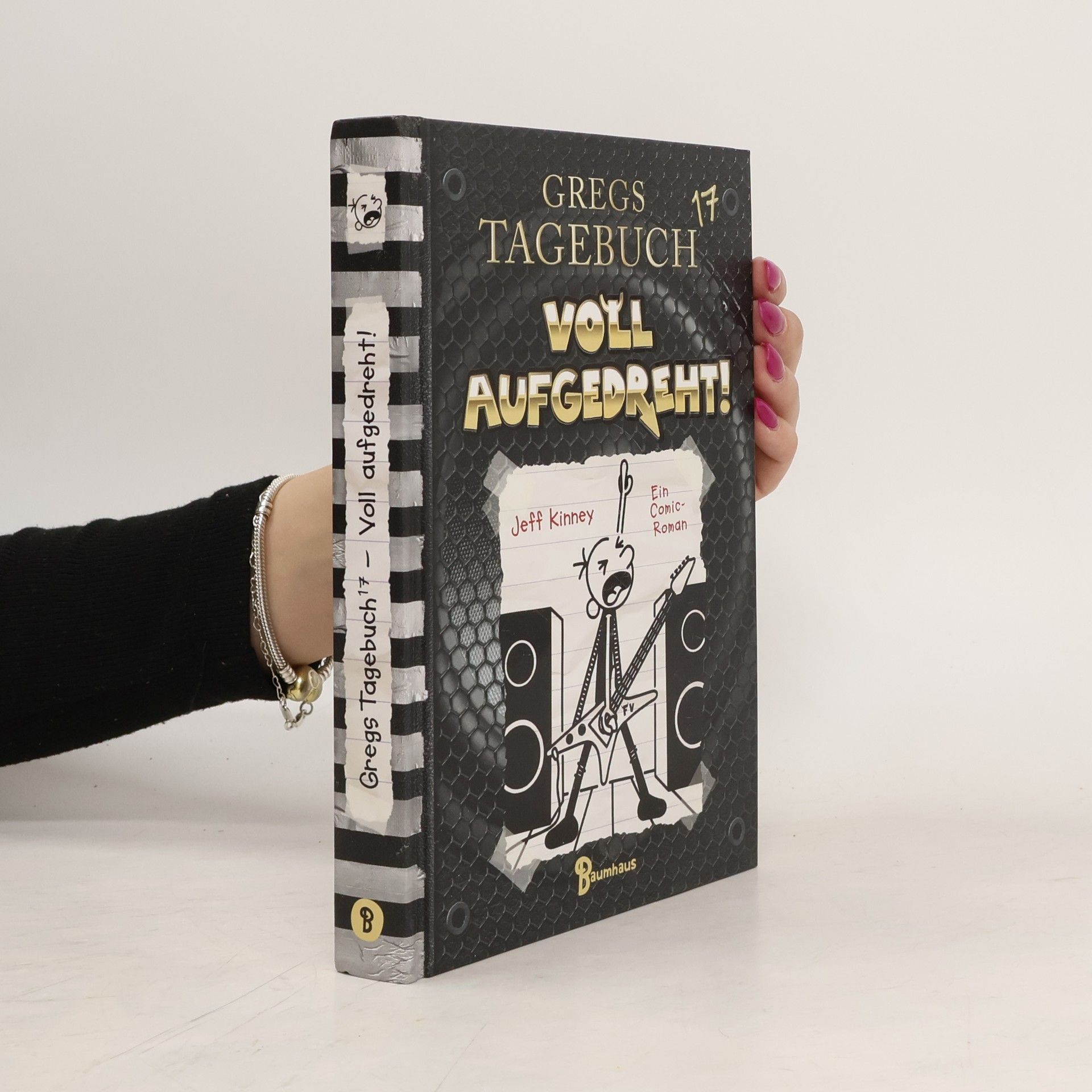 Jeff Kinney Gregs Tagebuch 17. Voll aufgedreht!