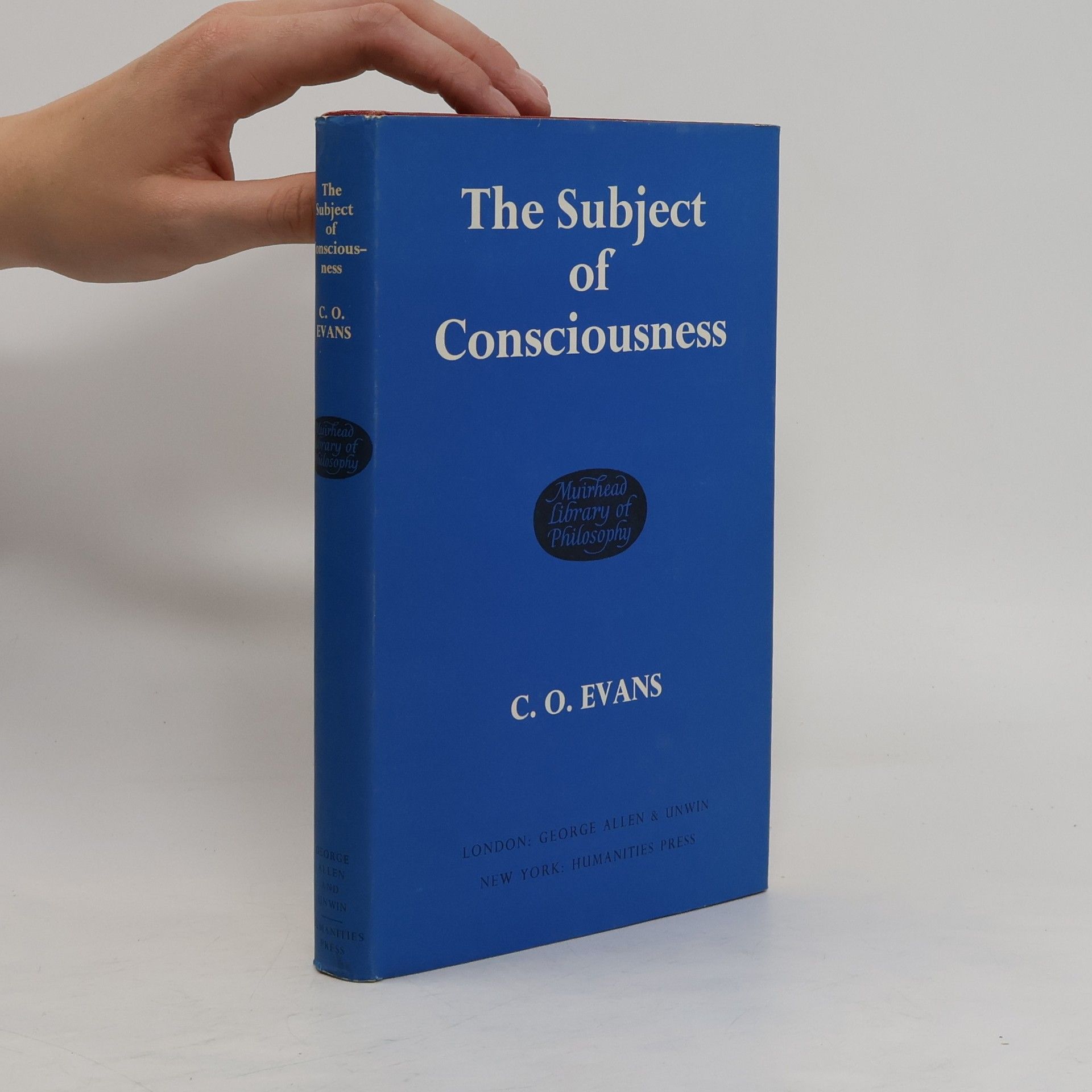 Cedric Oliver Evans The Subject of Consciousness