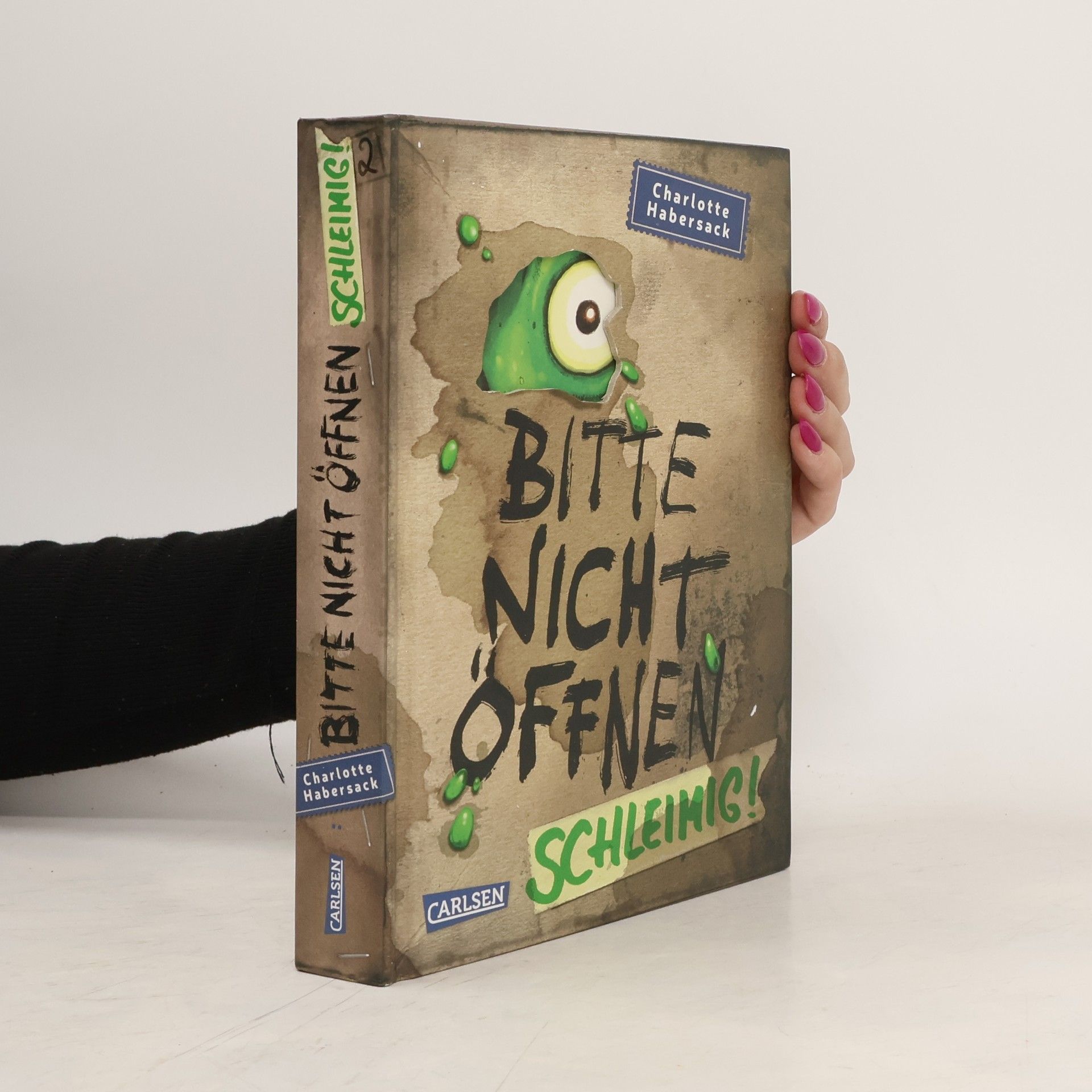 Charlotte Habersack Bitte nicht öffnen 2. Schleimig!